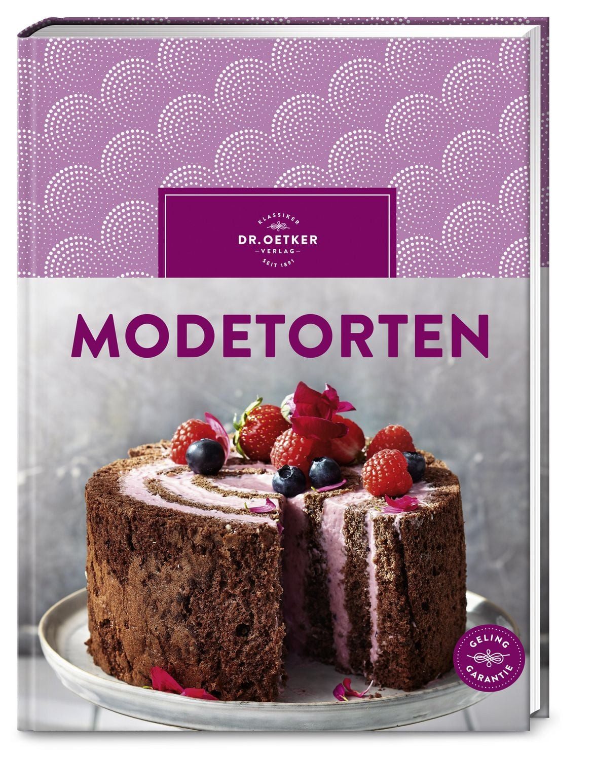 Modetorten Kreative Backideen, die ganz leicht gelingen und richtig vi / Dr.Oetker, Kreative Backideen, die ganz leicht gelingen und richtig viel Eindruck machen., X