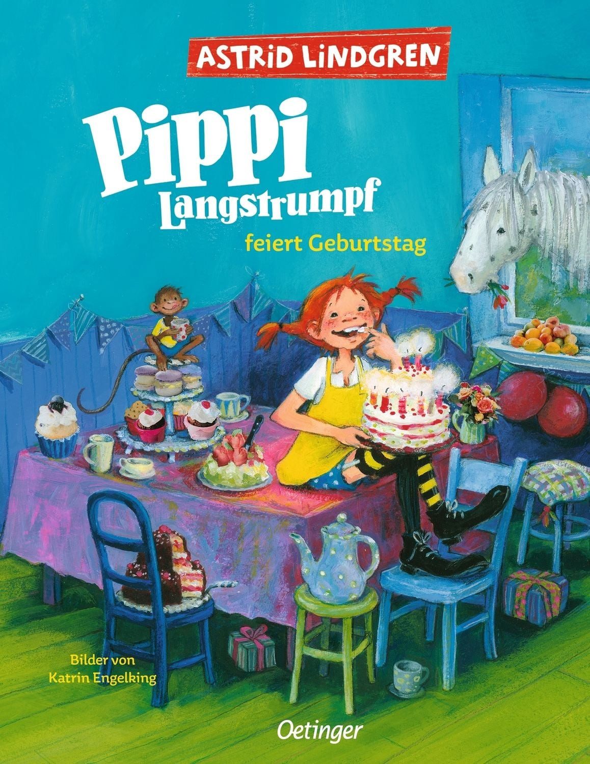 Pippi Langstrumpf feiert Geburtstag / Astrid Lindgren