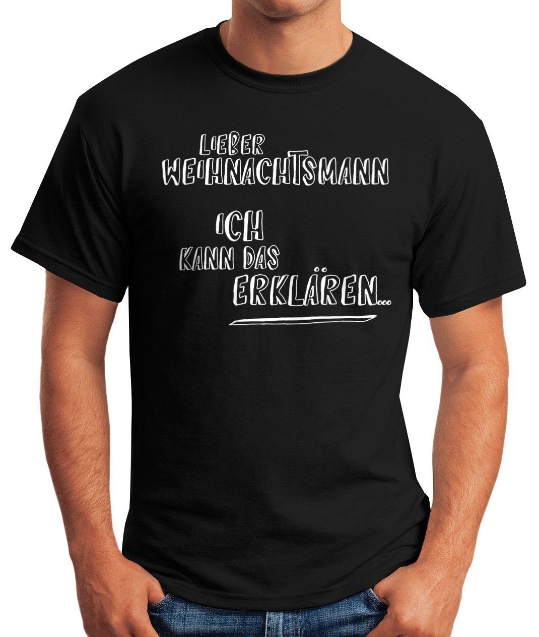 Weihnachtsmann erklären Herren Lieber kann mit schwarz MoonWorks das Weihnachten Ich lustiges T-Shirt Print-Shirt Weihnachtsshirt Print Moonworks®