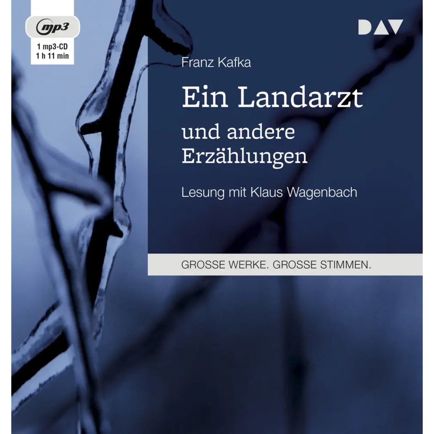 Der Audio Verlag Hörspiel Ein Landarzt und andere Erzählungen,1 Audio-CD, 1 MP3
