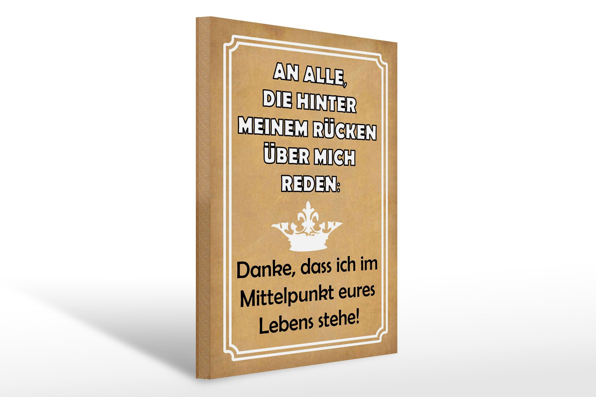 Femer GmbH Holzbild Spruch 30x40 cm An Alle, die hinter meinem rücken reden, (1 St), Glatte Holzfaserplatte (MDF), vorn beschichtet