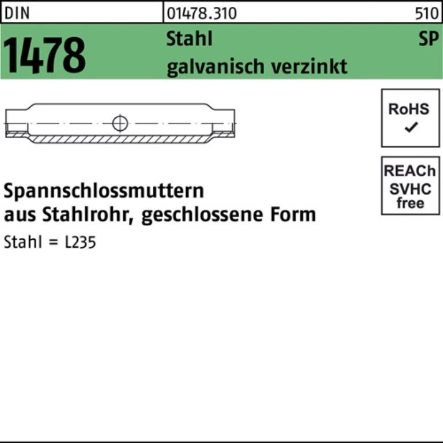 Reyher Spannschloss 100er Pack Spannschlossmutter DIN 1478 ÜZ geschlossen SP M24 Stahl 3.