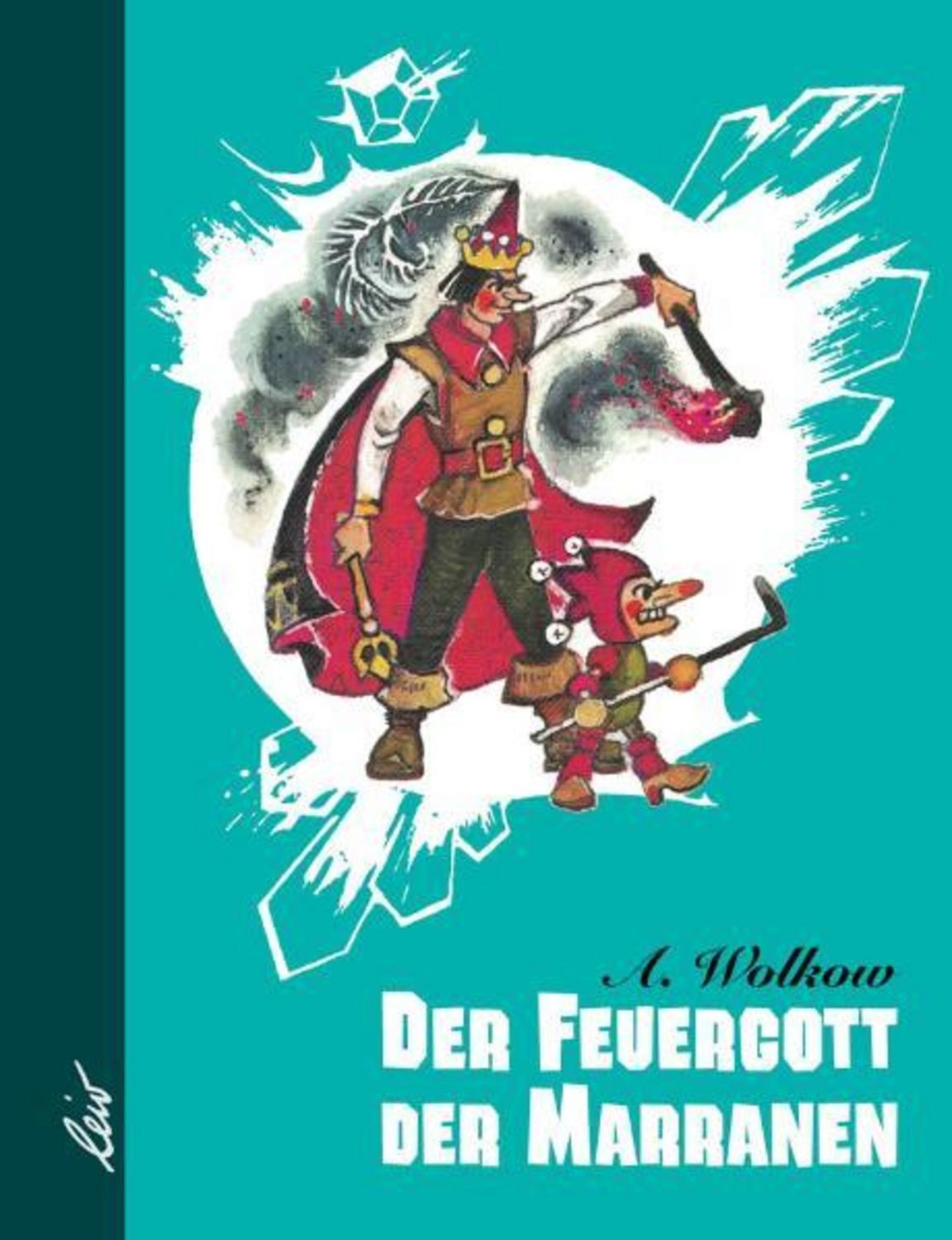 Der Feuergott der Marranen / Alexander Wolkow