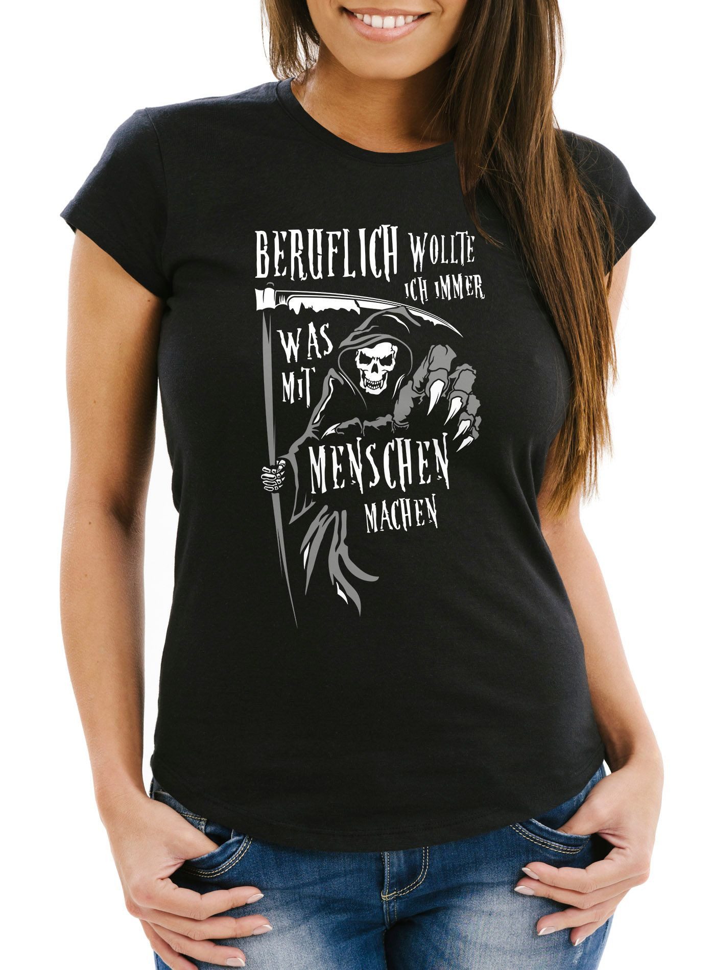 Print-Shirt Damen T-Shirt Sensemann Spruch lustig schwarzer Humor Ironie