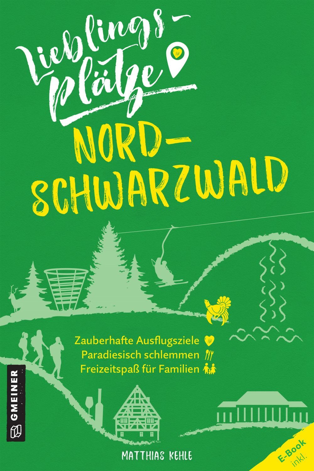 Lieblingsplätze Nordschwarzwald / Matthias Kehle