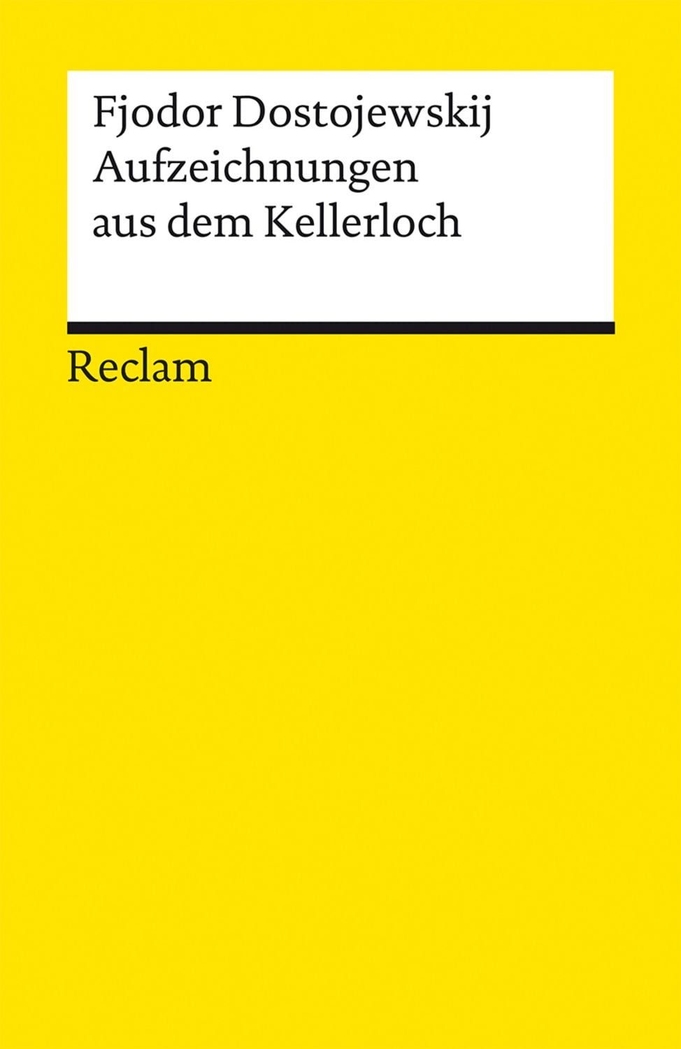 Aufzeichnungen aus dem Kellerloch / Fjodor M. Dostojewski