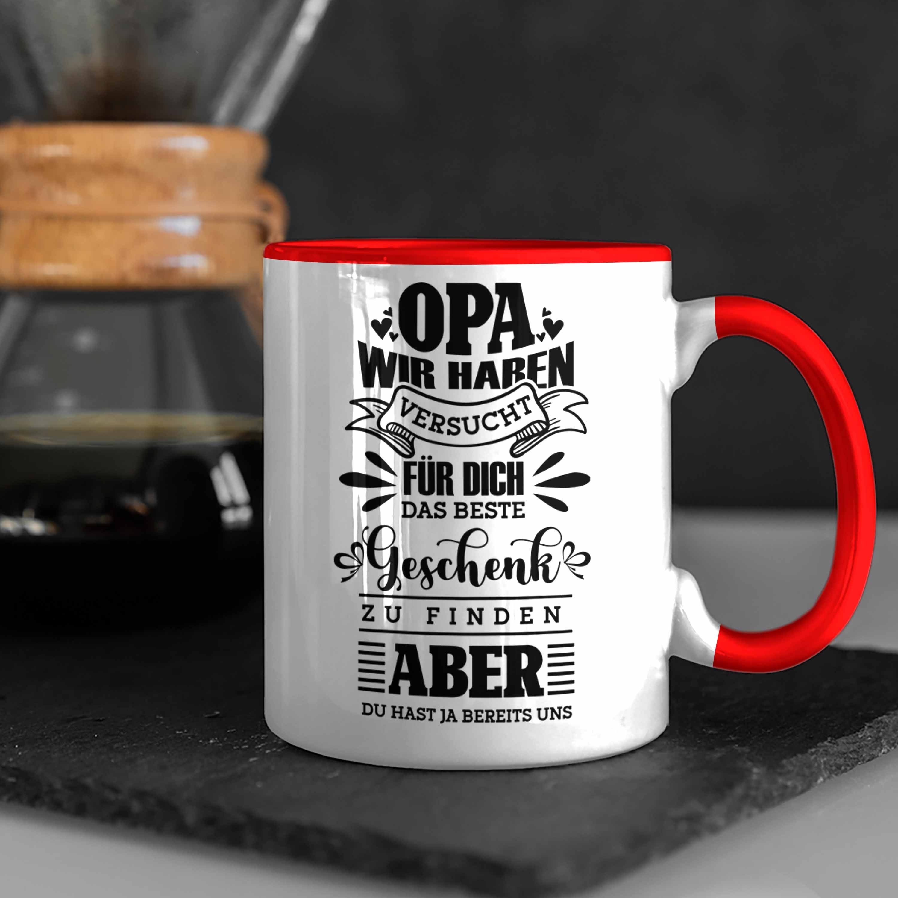 Versu Tasse Wir Geschenk Haben Opa Enkelkinder Geschenkidee Trendation von Tasse Rot Spruch