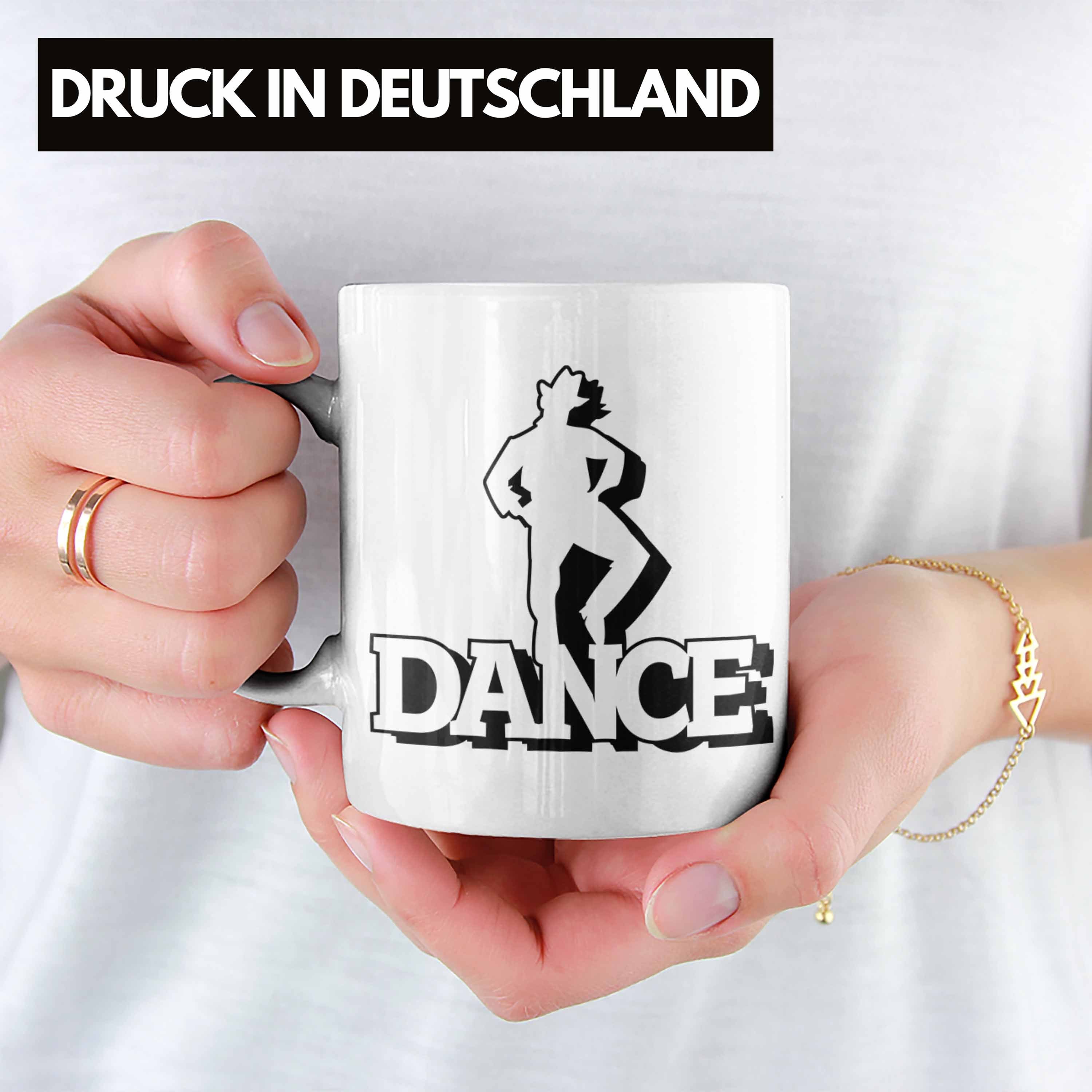 Tasse Weiss Tasse und "Dance" Tänzer Lustige Trendation Geschenk für Tänzer Tänzerinnen