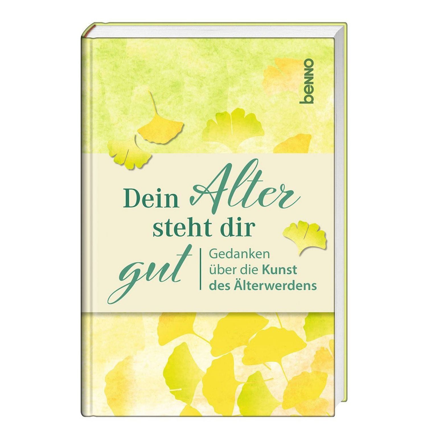 Dein Alter steht dir gut / diverse
