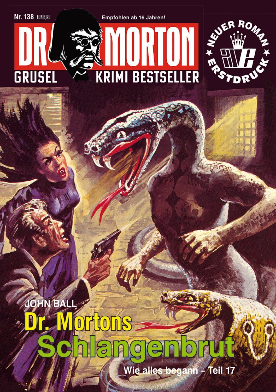 Dr. Morton Nr. 138: Dr. Mortons Schlangenbrut / John Ball