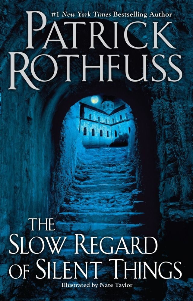 Belletristik The Slow Regard of Silent Things A Kingkiller Chronicle Novella Patrick Rothfuss