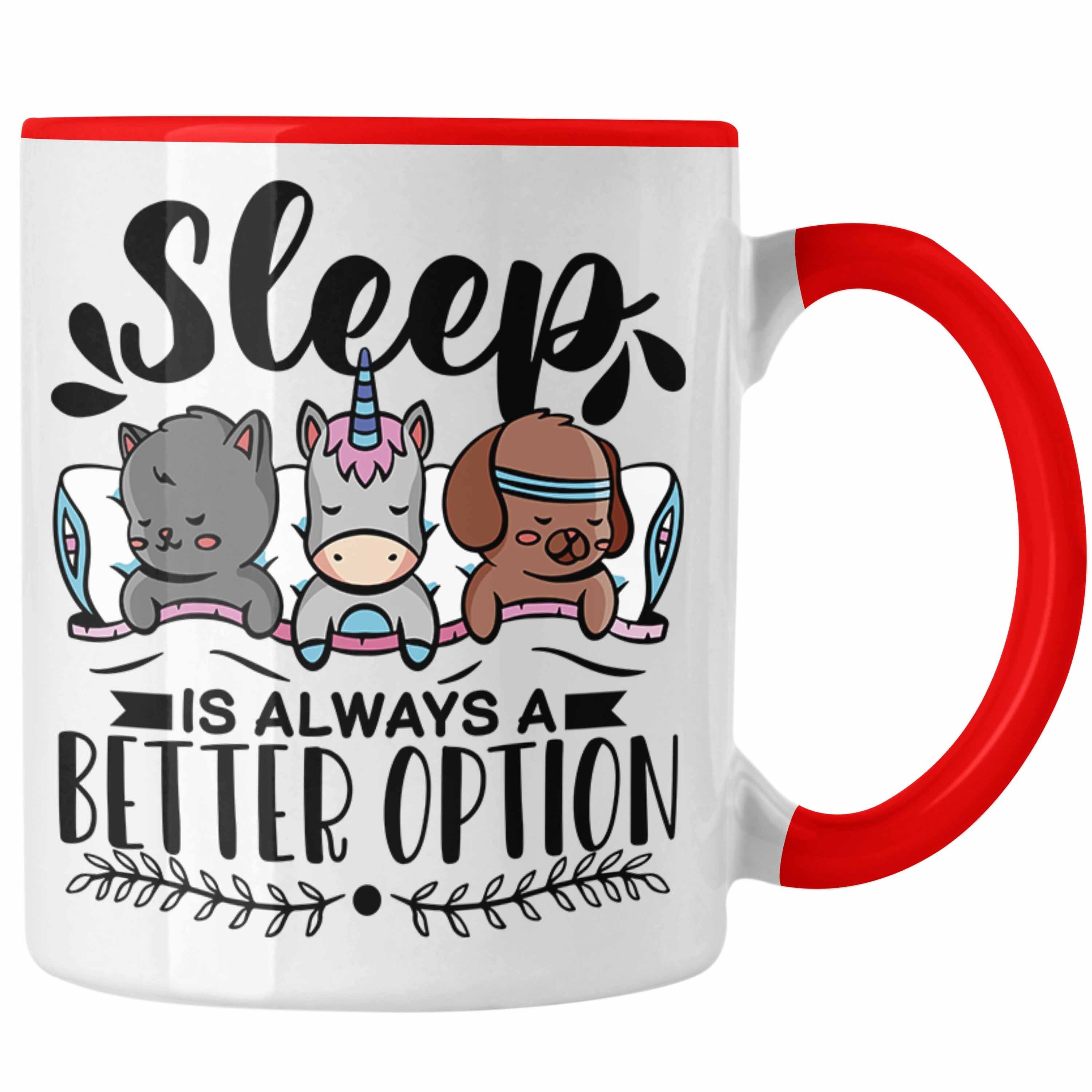 Trendation Tasse »Trendation Sleep Is Always A Better Option Tasse
