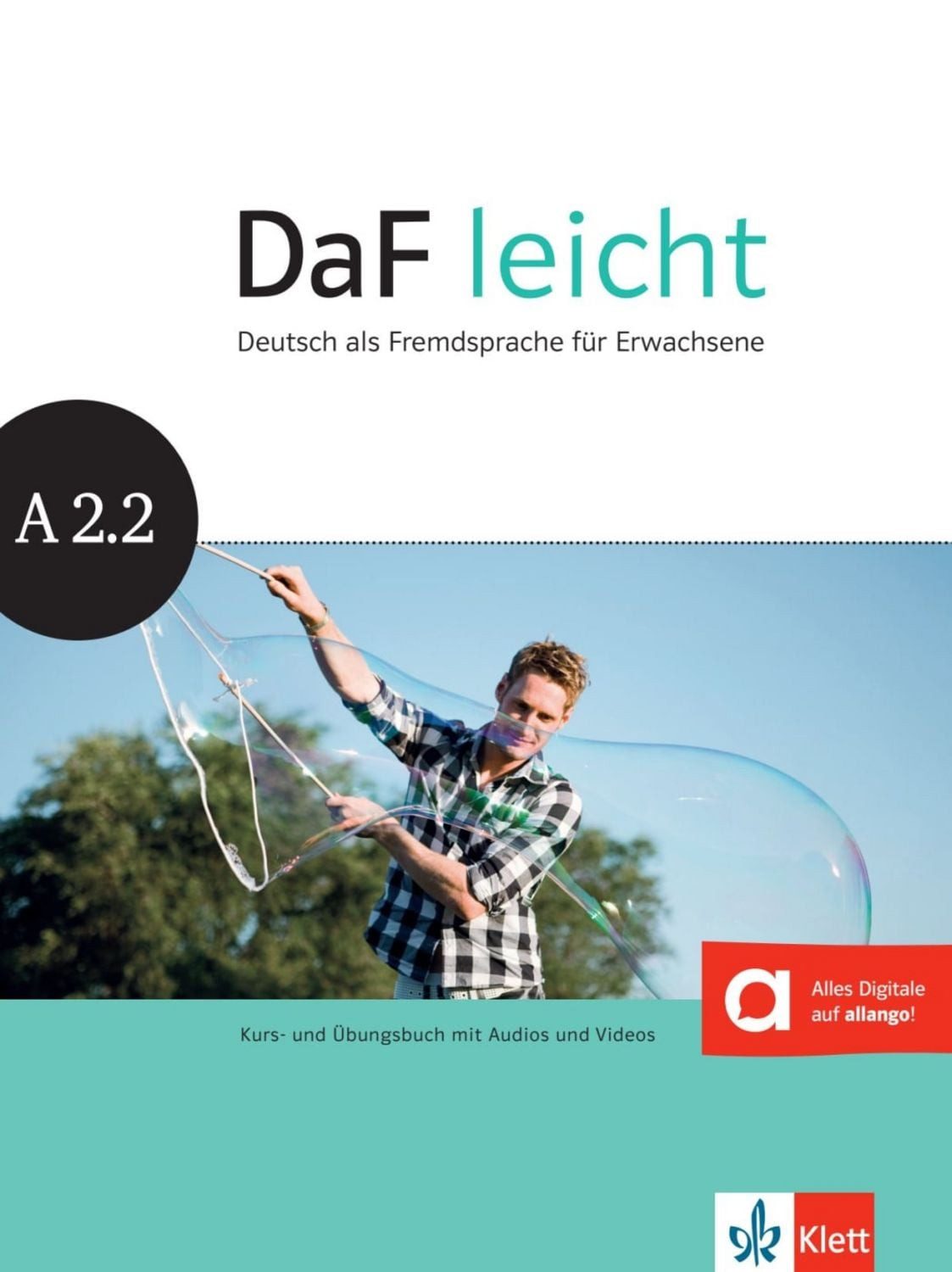 DaF leicht A2.2 / Sabine Jentges, Elke Körner, Angelika Lundquist-Mog, Kerstin Reinke, Eveline Schwarz