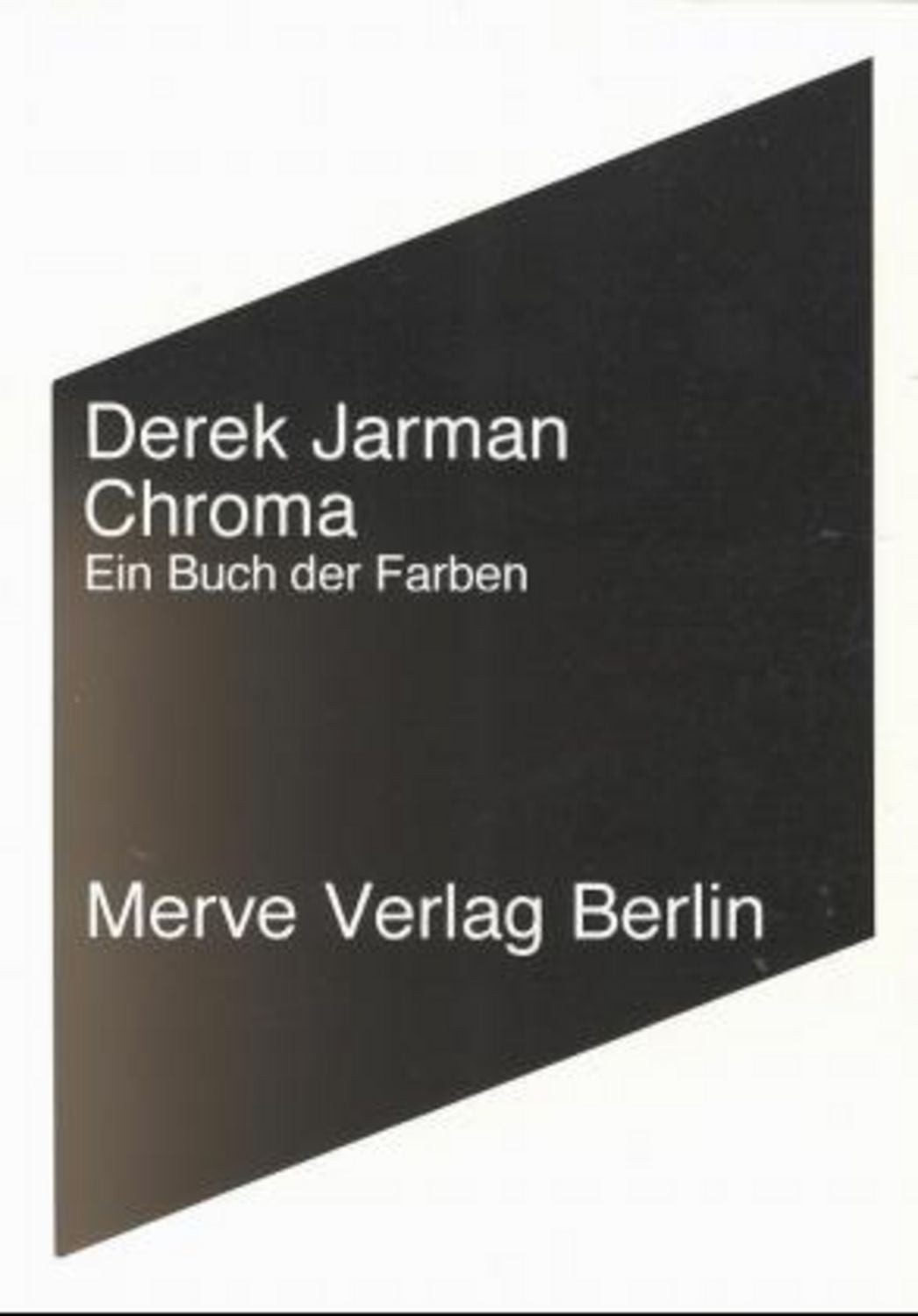 Chroma / Derek Jarman