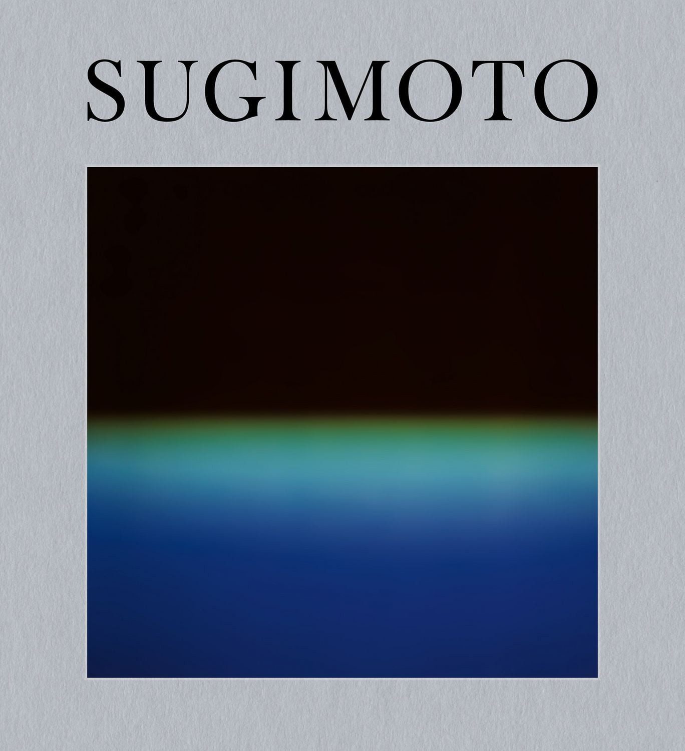 Hiroshi Sugimoto / Hiroshi Sugimoto