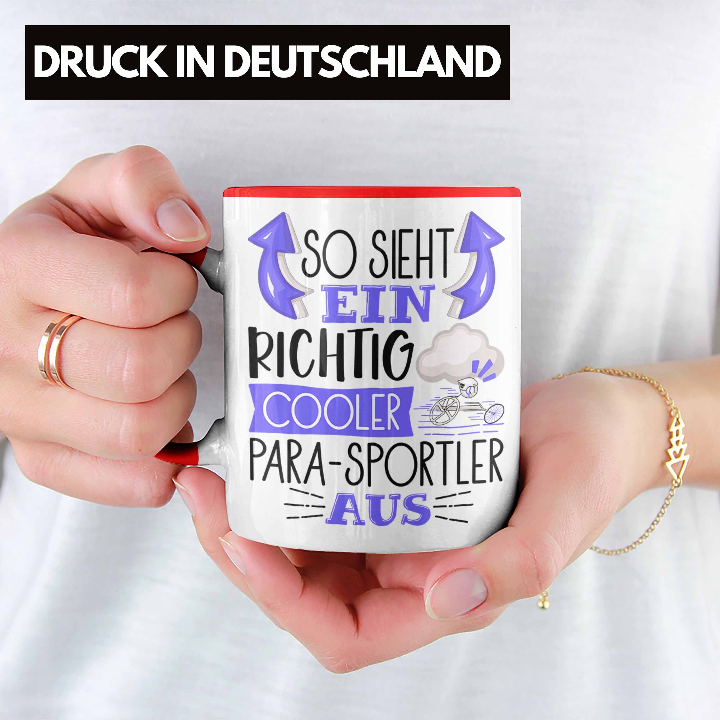 Sieht Trendation Lustiger Aus Tasse Para-Sportler Ein So Richtig Tasse Cooler Geschenk Rot