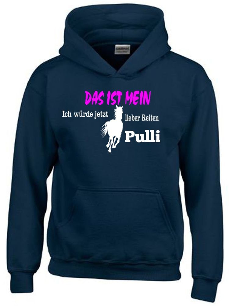 coole-fun-t-shirts Hoodie Das ist Mein ICH WÜRDE JETZT Lieber REITEN Pulli ! Hoodie