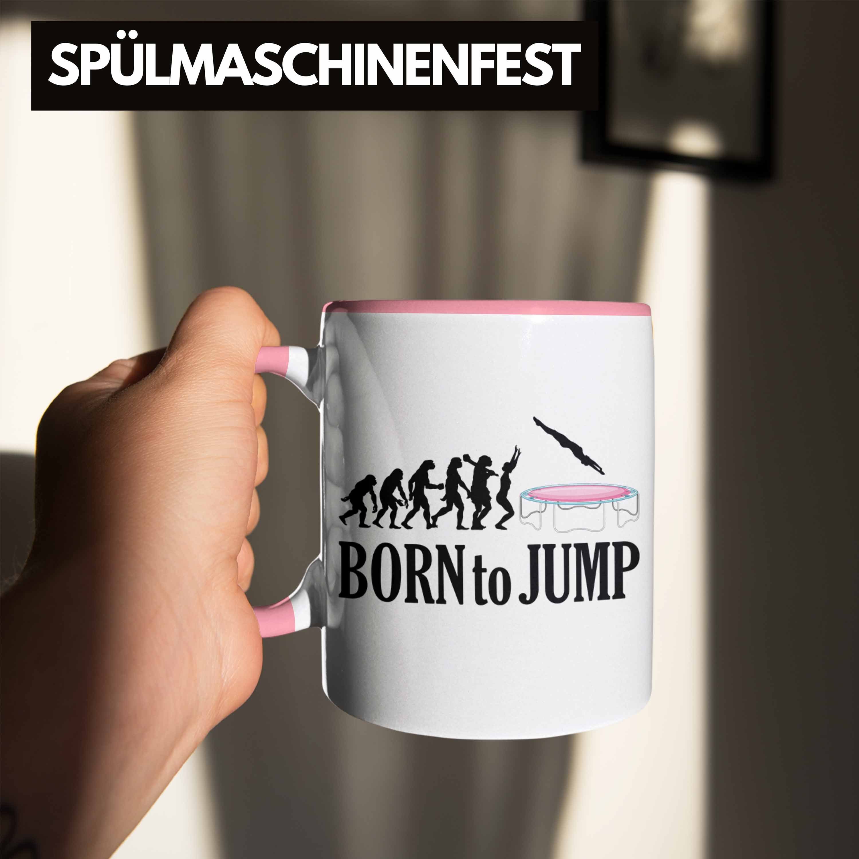 Jump Frauen Geschenk Born Tasse Tasse To Rosa Fitness Trampolin Mädchen Trendation