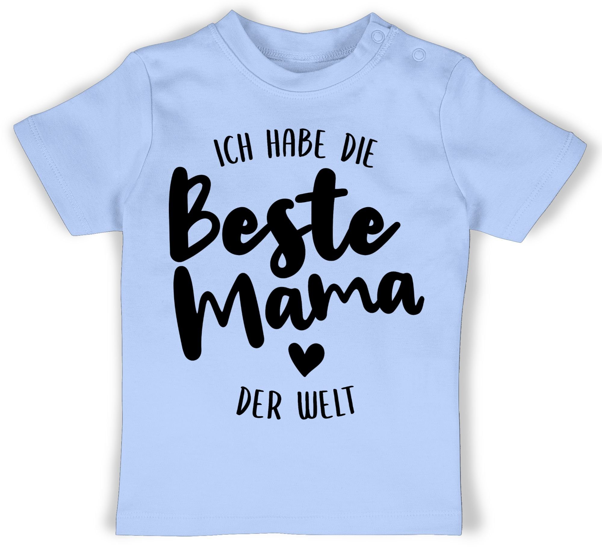 T-Shirt Ich habe die beste Mama der Welt