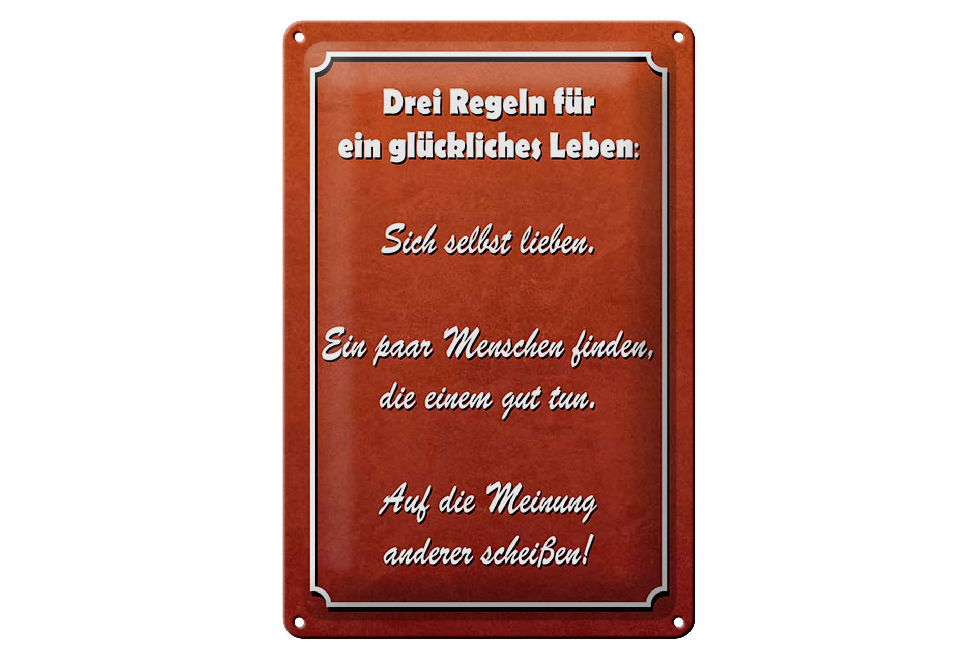 Metallbild Spruch 20x30 cm Drei Regeln für ein glückliches Leben