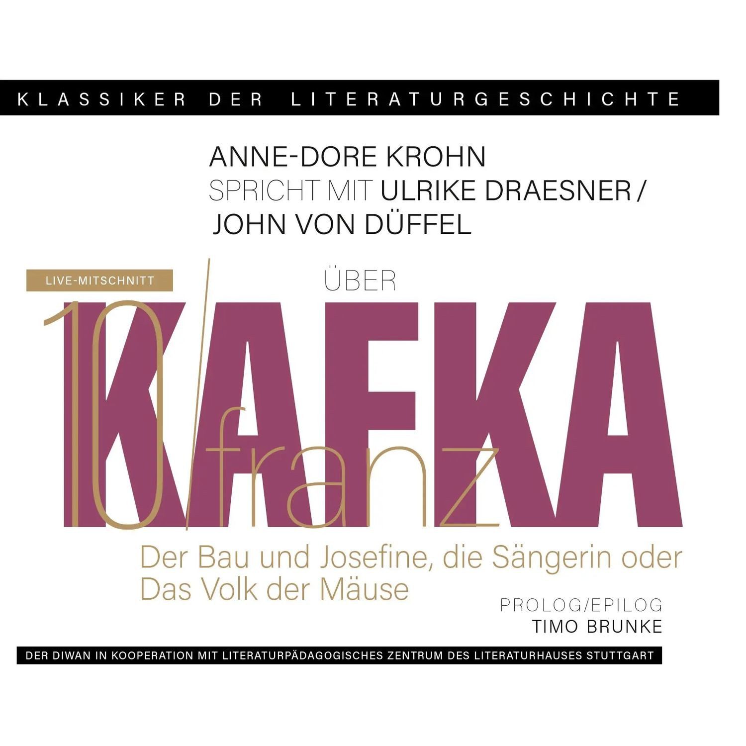 Udo Walz Hörspiel Ein Gespräch über Franz Kafka - Der Bau + Josefine, die Sängerin...