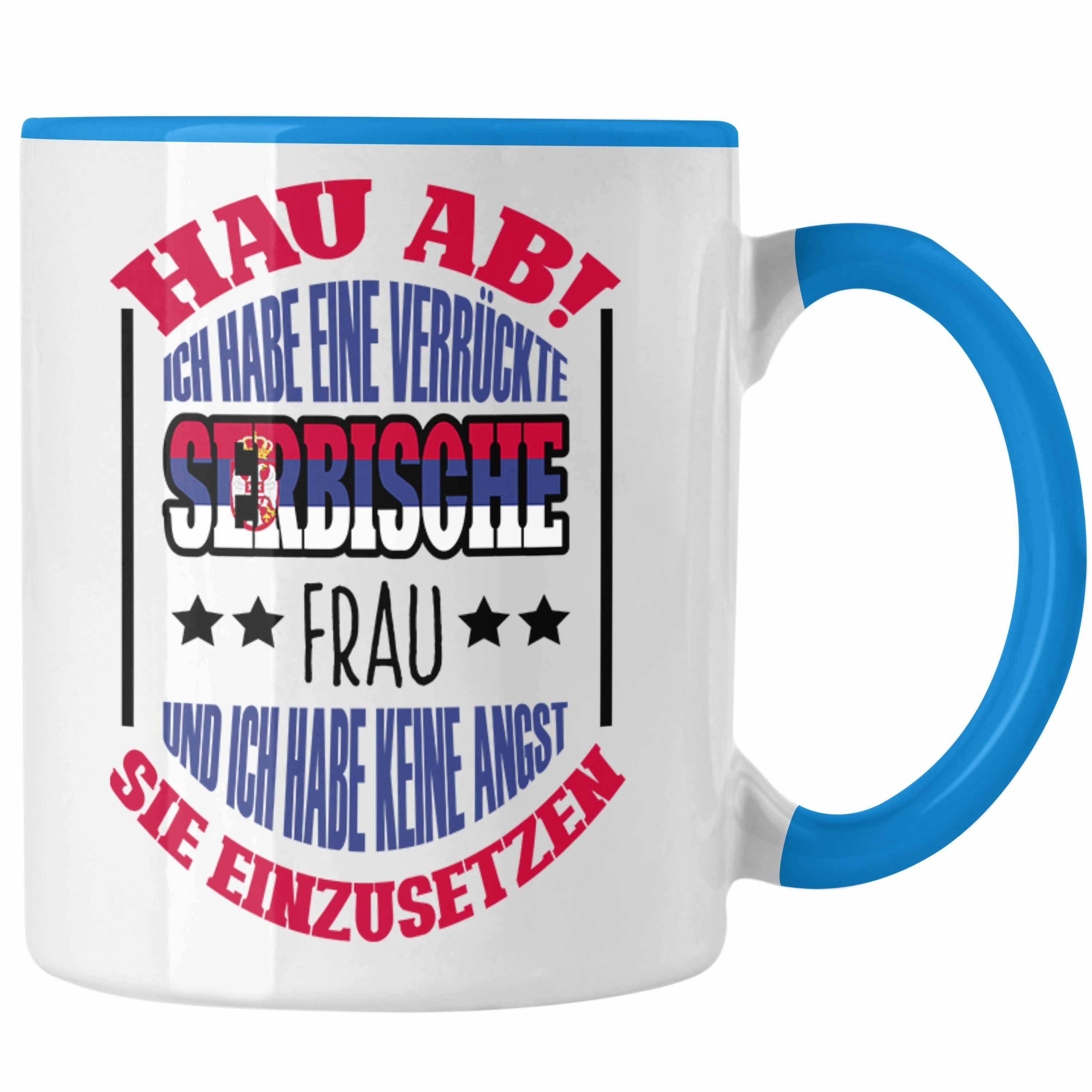 Tasse Habe Geschenk Serbien-Liebhaber Trendation "Ich für Serb Eine Blau Tasse Lustige Serbe