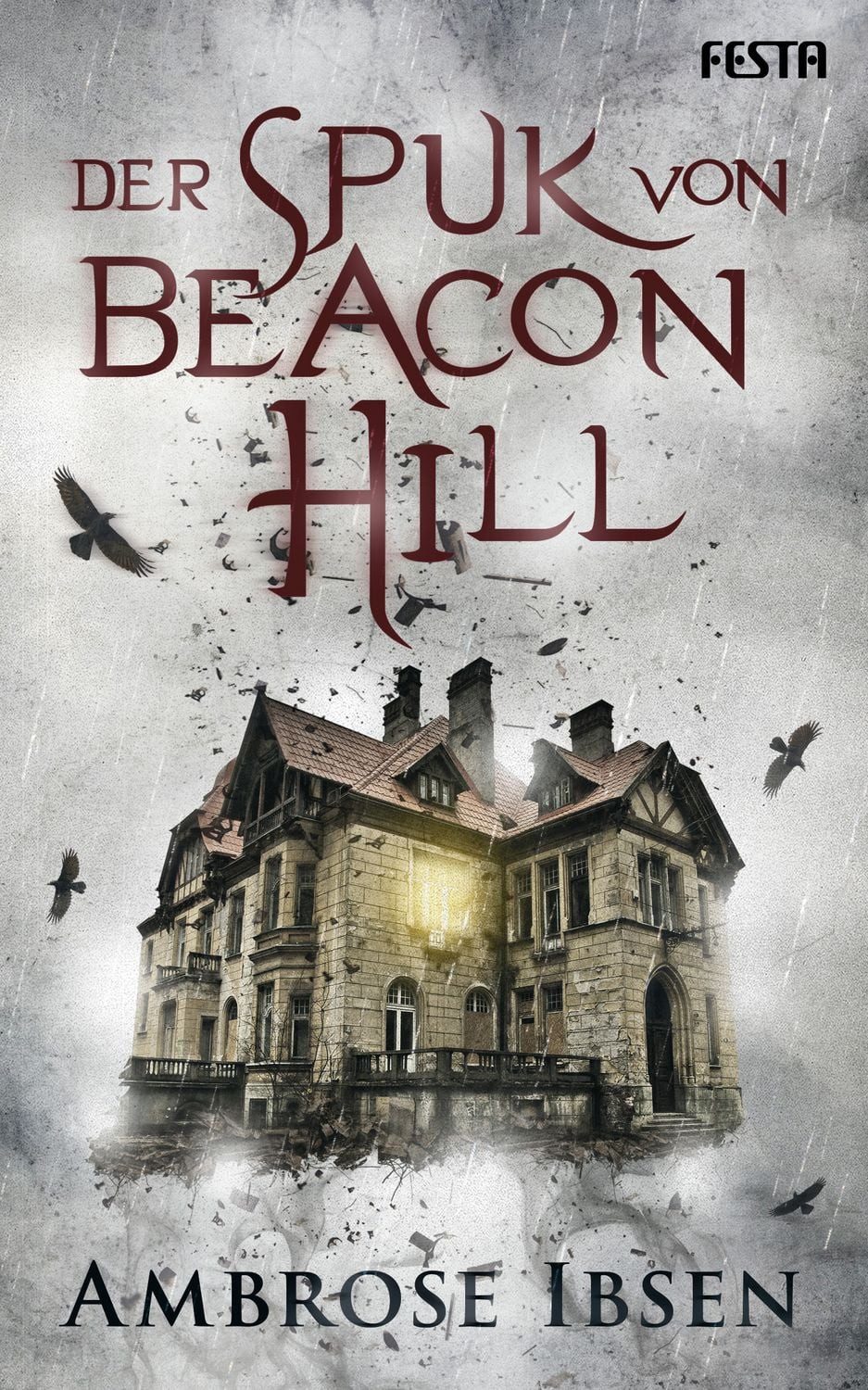 Der Spuk von Beacon Hill / Ambrose Ibsen