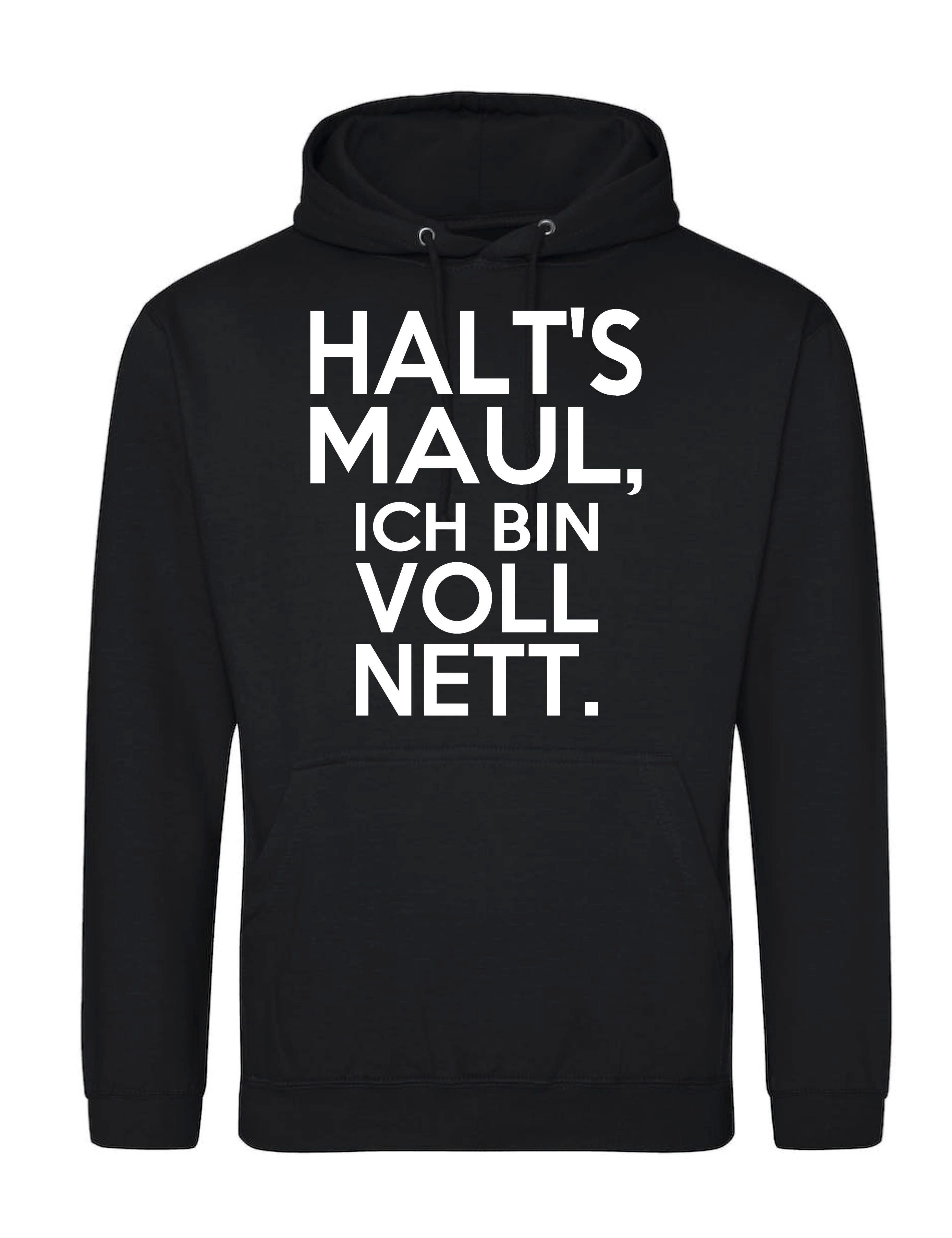 Kapuzenpullover Herren Hoodie Pullover "Halts Maul ich bin voll nett" lustig Statement