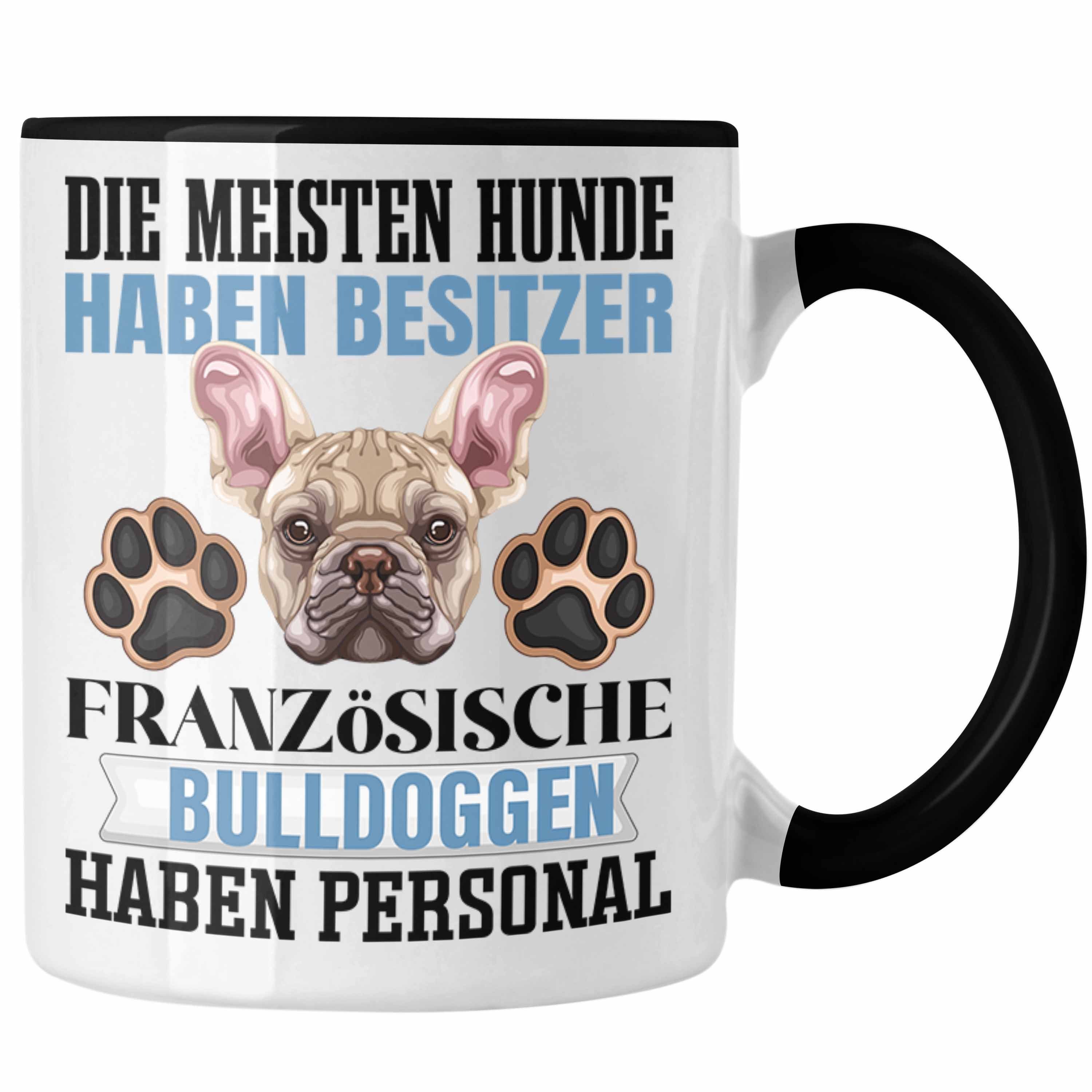 Trendation Spruch Geschenk Schwarz Besitzer Bulldogge Lustiger Französische Tasse Geschen Tasse