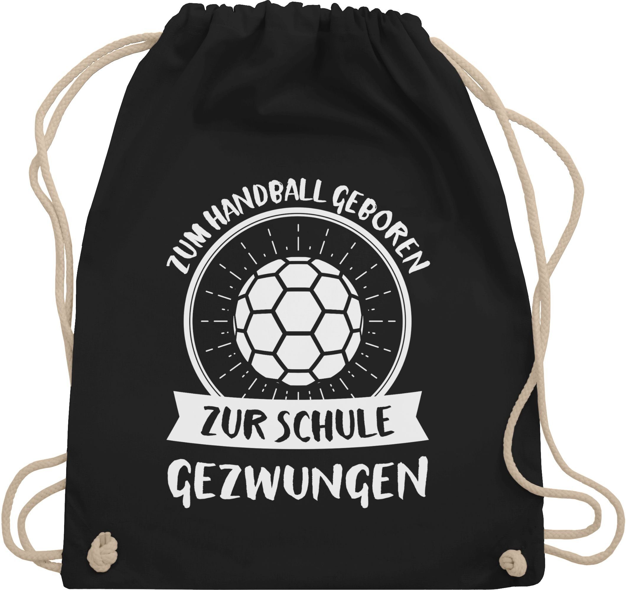 Shirtracer Turnbeutel Zum Handball geboren zur Schule gezwungen, Handball WM 2023 Trikot Ersatz