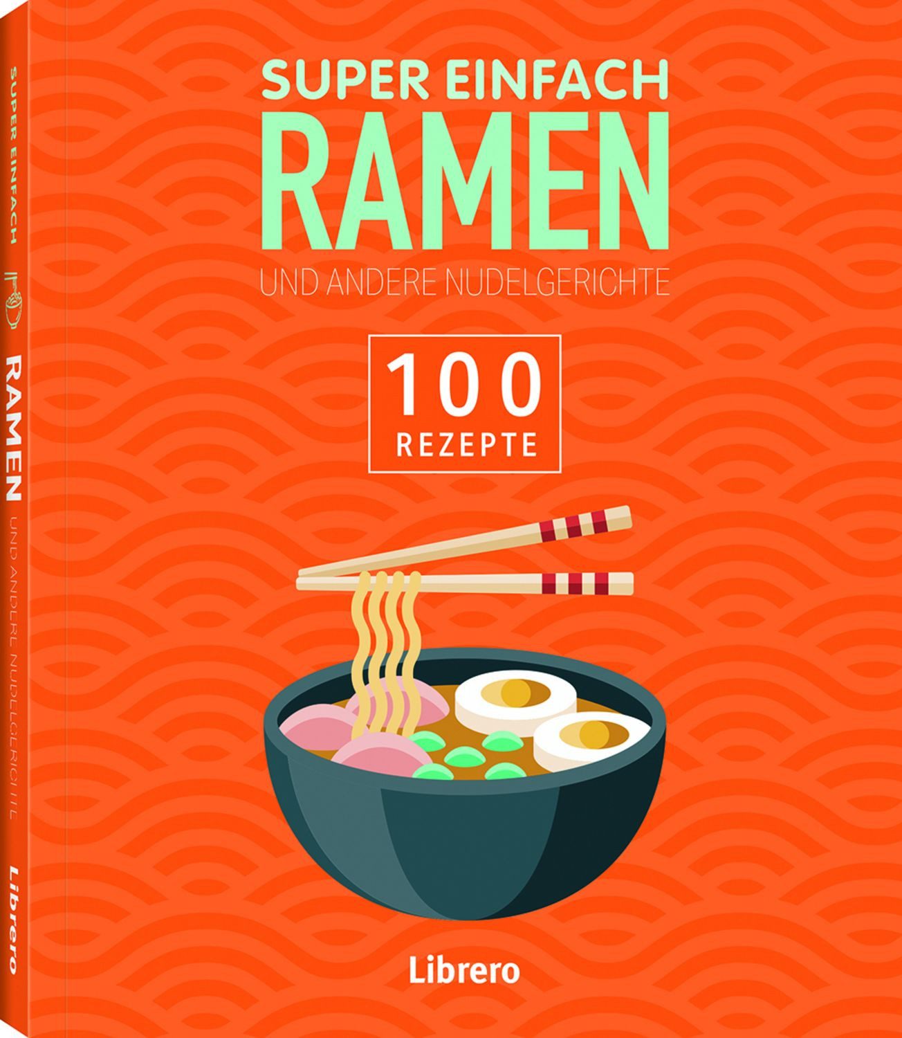 Super Einfach Ramen / diverse
