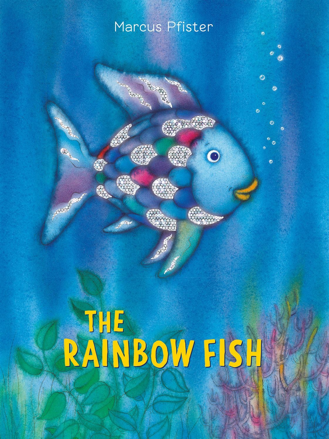 The Rainbow Fish / Marcus Pfister, Winner of the Children's ABBY Award 1995