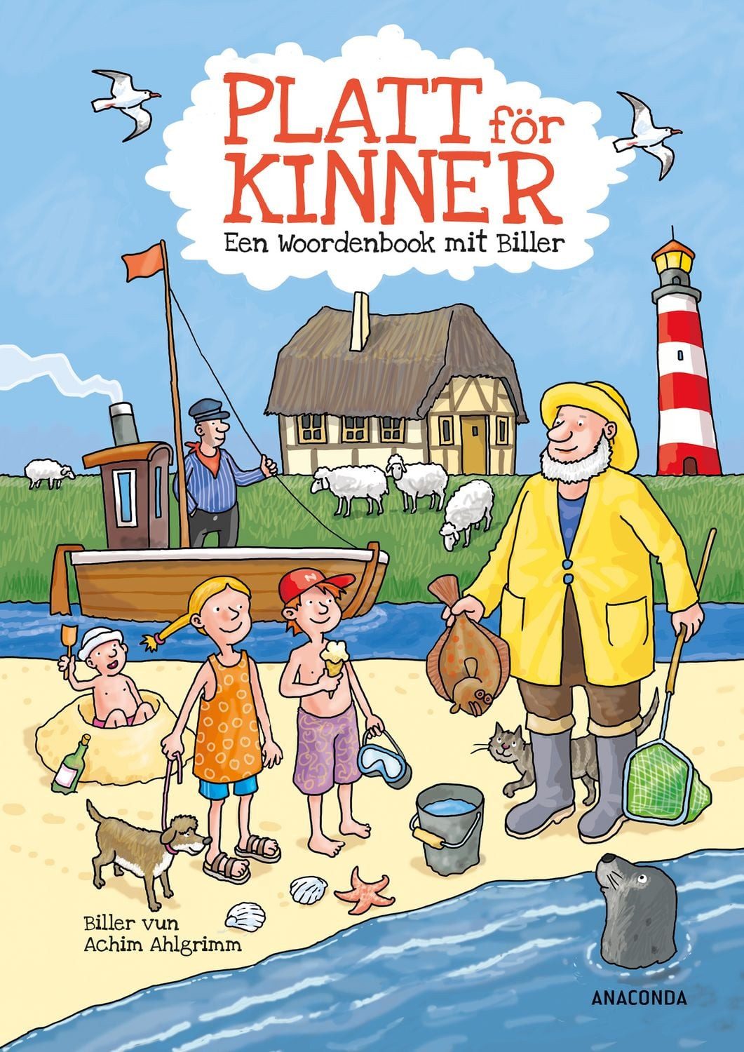 Platt för Kinner - Een Wöörbook mit Biller / Ruth Schänzler-Reich, Detlef Reich
