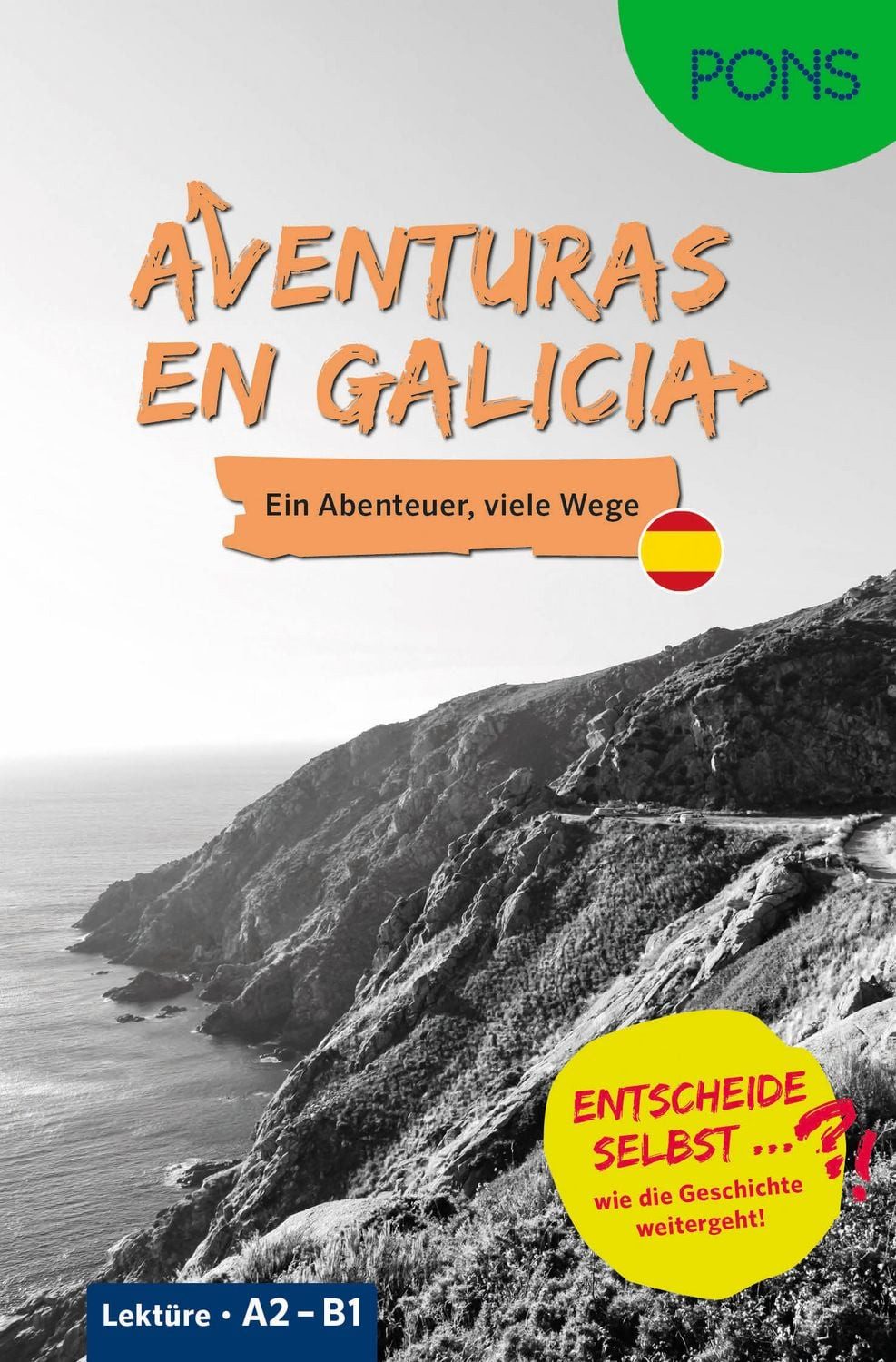 PONS Entscheide selbst … Lektüre Spanisch A2-B1 - Aventuras en Galicia / diverse