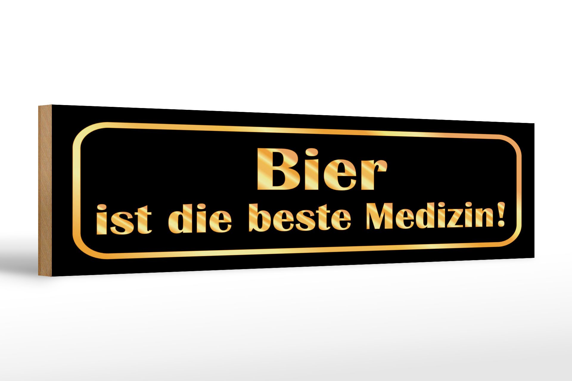 Holzbild Spruch 46x10 cm Bier ist die beste Medizin schwarzes