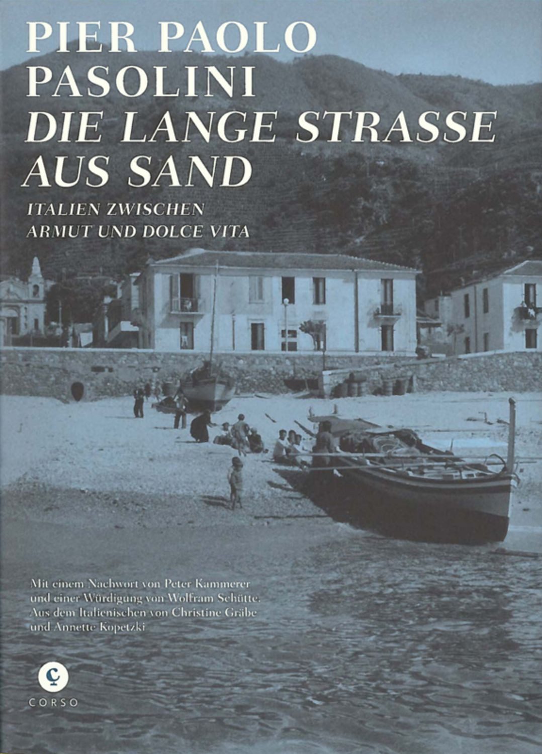 Die Lange Straße aus Sand / Pier Paolo Pasolini
