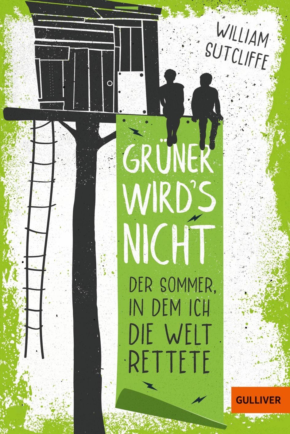 Jugendbuch Grüner wird´s nicht Der Sommer, in dem ich die Welt rettete William Sutcliffe