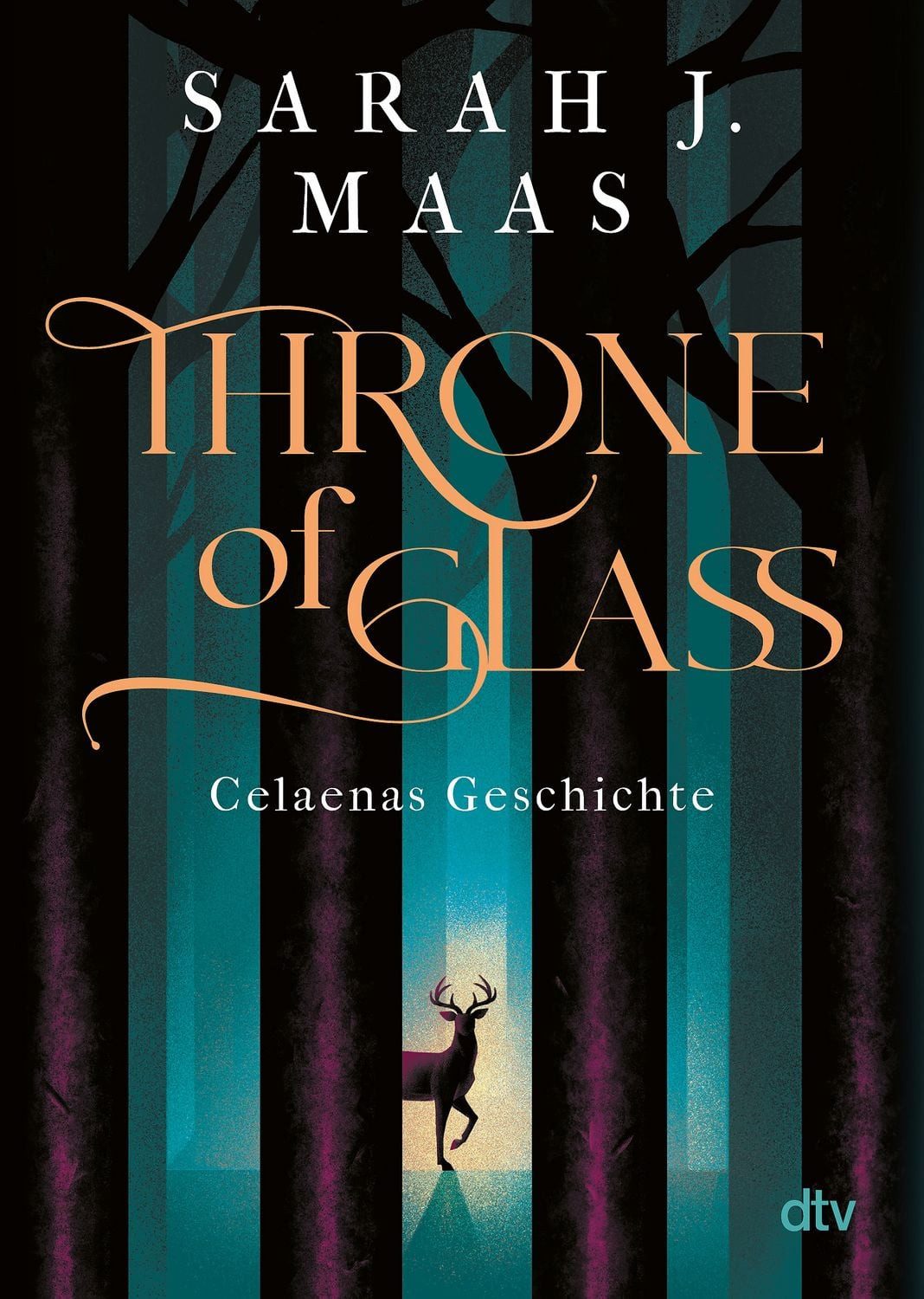 Throne of Glass – Celaenas Geschichte / Sarah J. Maas