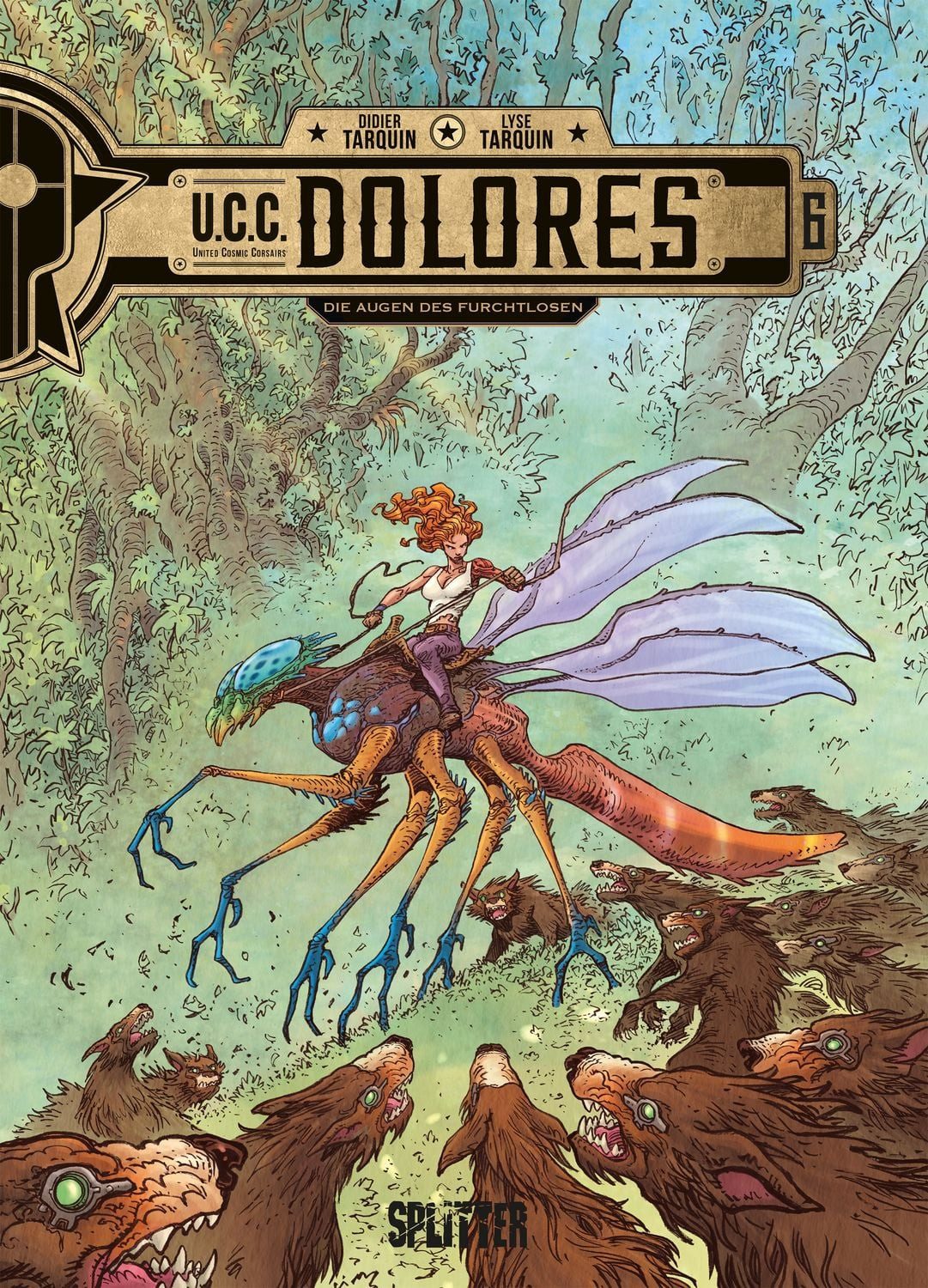UCC Dolores. Band 6 Die Augen des Furchtlosen / Didier Tarquin, X