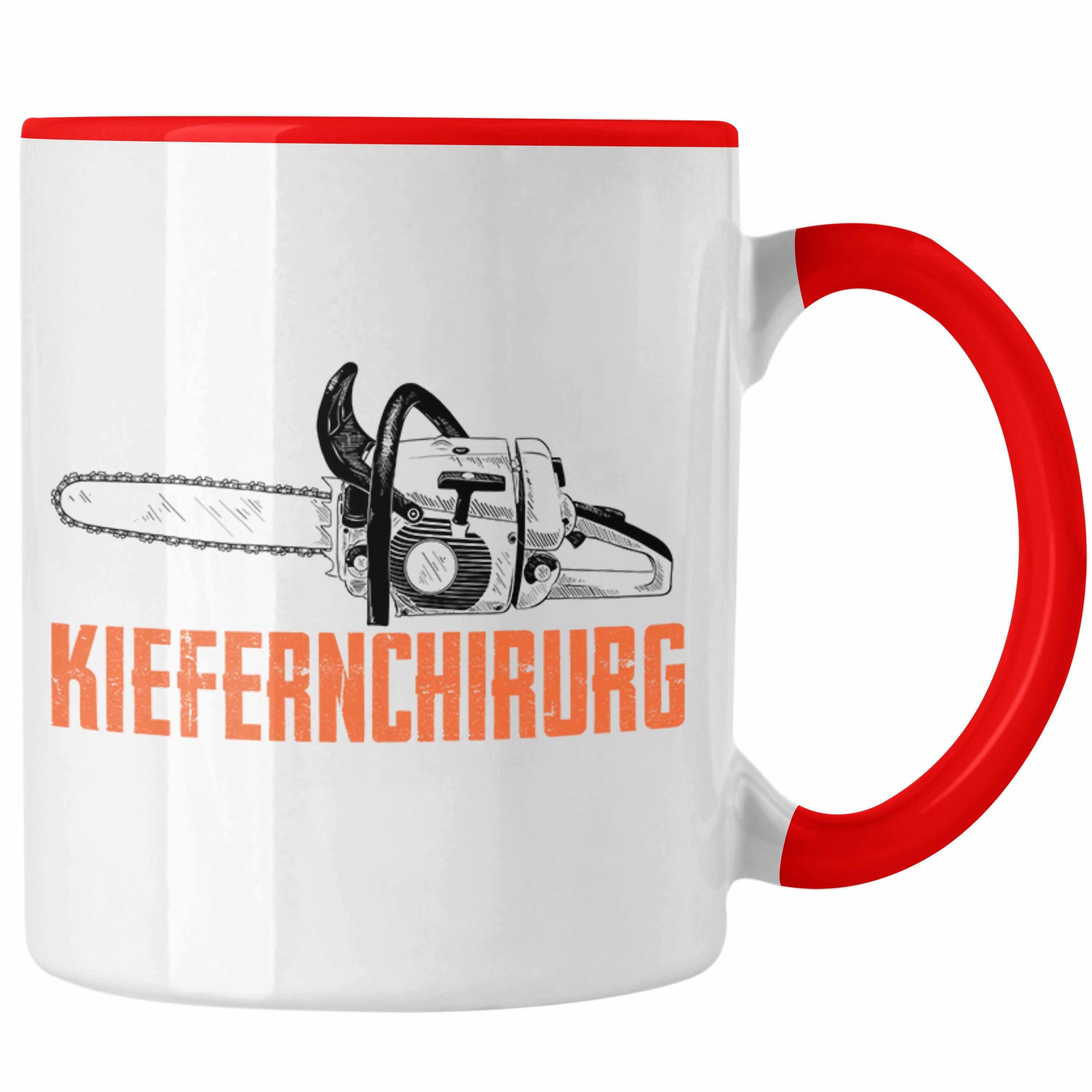 Trendation Tasse Trendation oder für Waldarbeiter Tasse Tischler Rot Geschenkidee Geschenk Baumfäller Holzarbeiter - Spruch Lustige Forstwirt