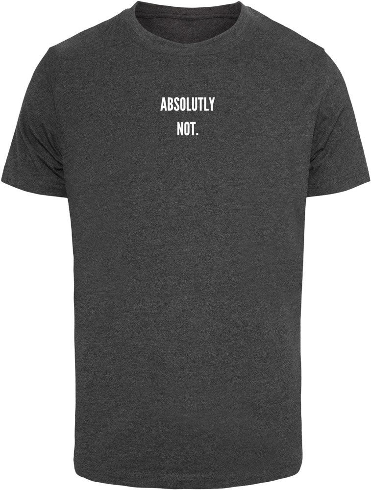 Mister Tee  T-Shirt T-shirt  Absolutely Not günstig online kaufen