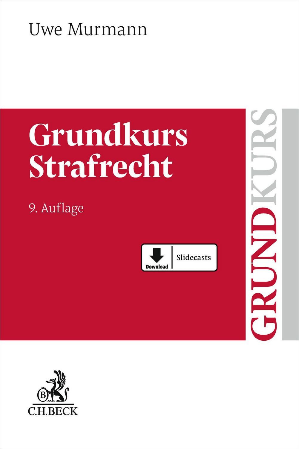 Grundkurs Strafrecht / Uwe Murmann