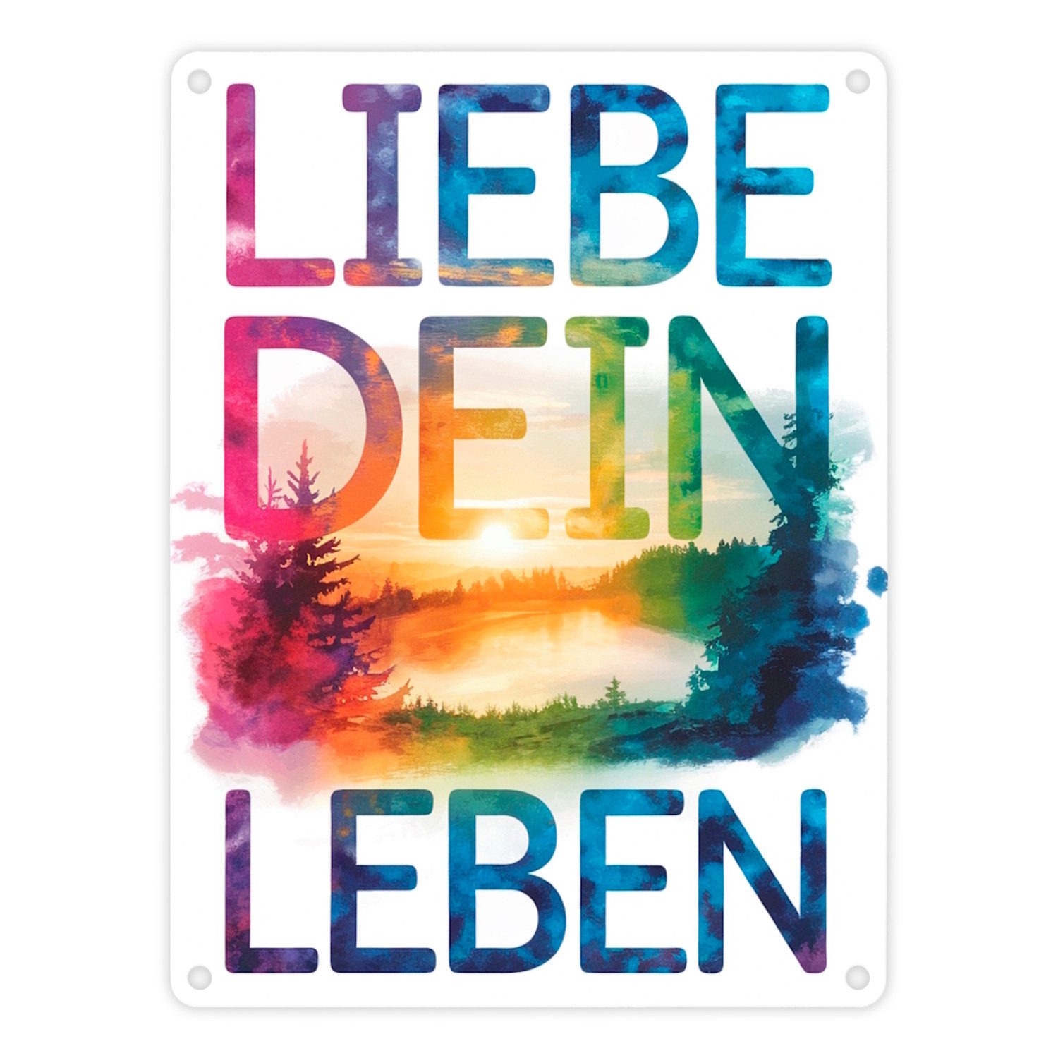 speecheese Metallschild Liebe dein Leben Metallschild in 15x20 cm Aquarell Design