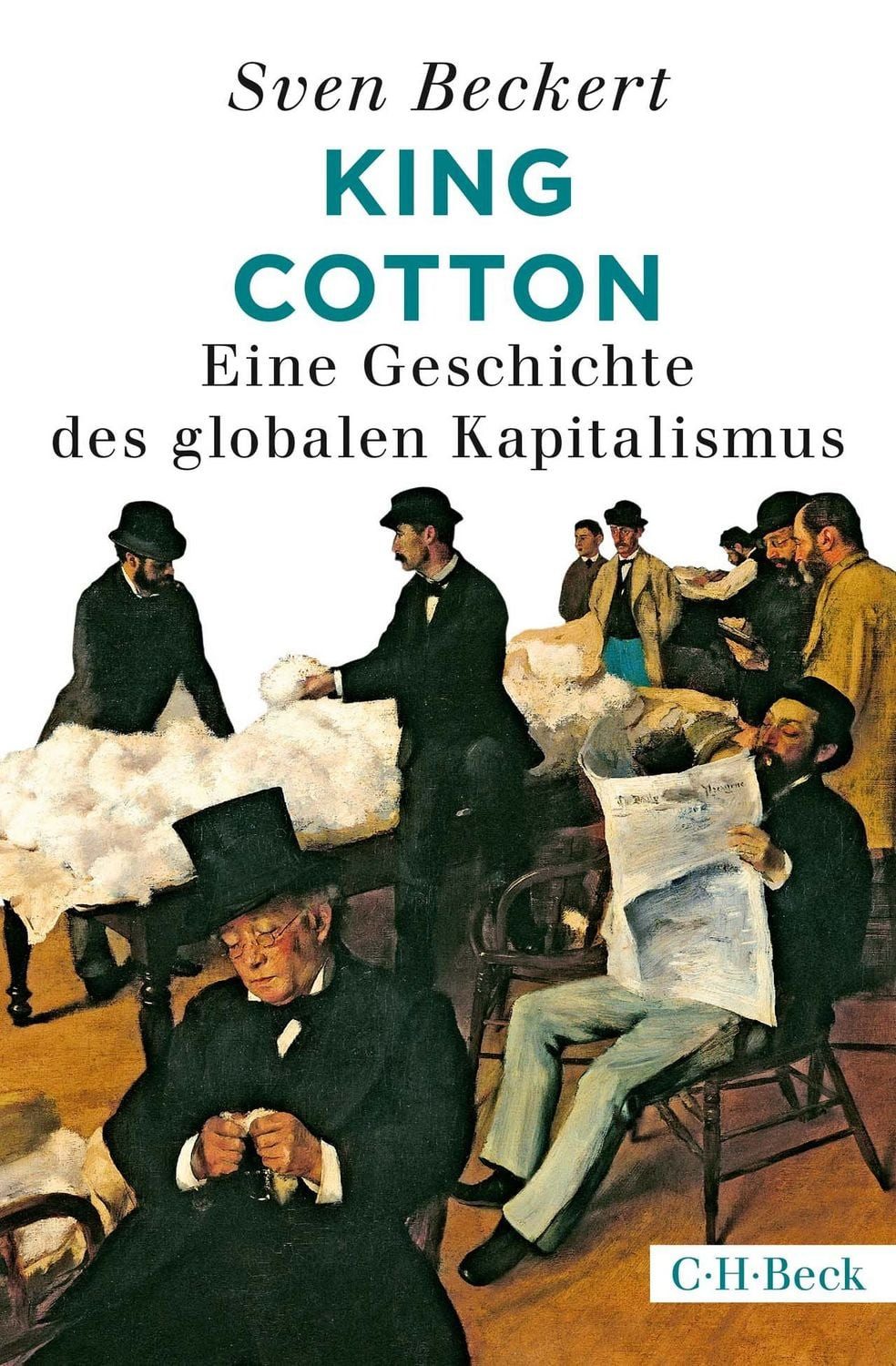 King Cotton / Sven Beckert