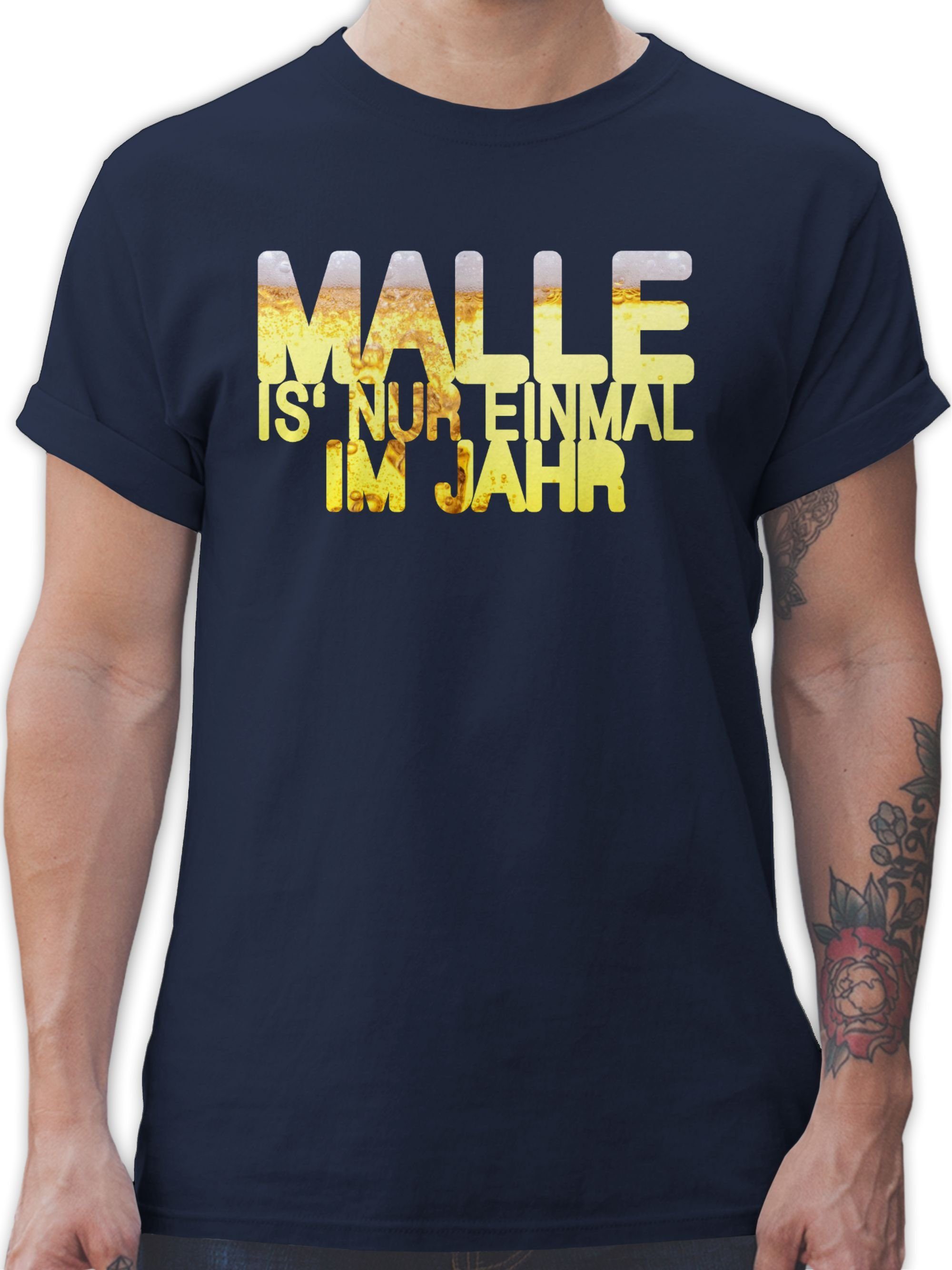 Shirtracer T-Shirt einmal Blau 2 Statement Navy nur Sprüche im Malle Bier Jahr is'