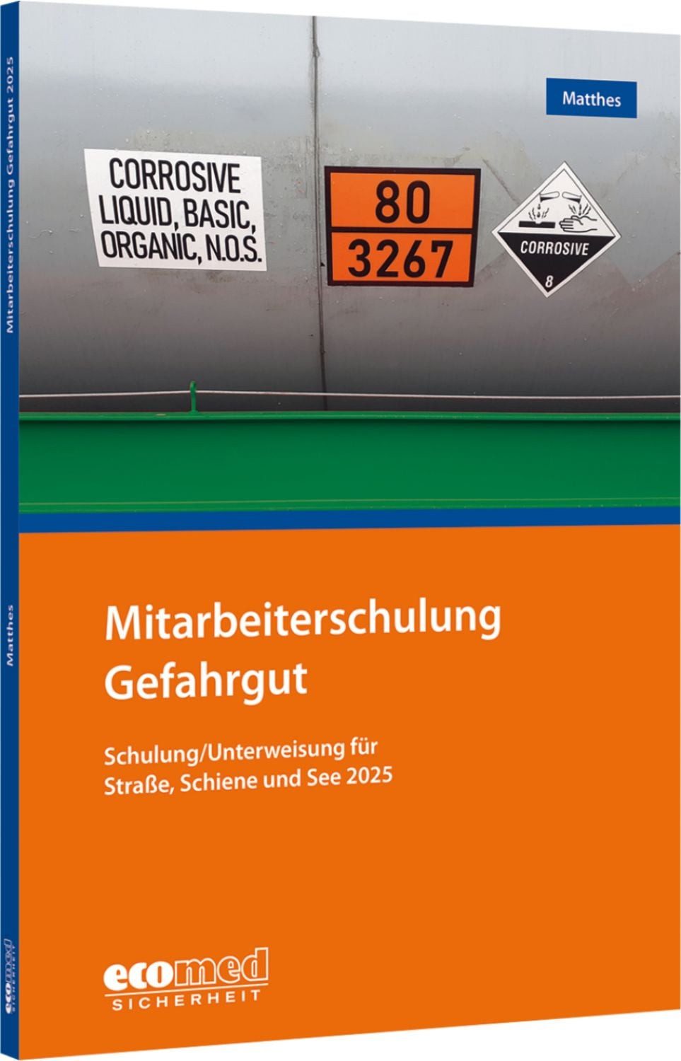 Mitarbeiterschulung Gefahrgut / Günter Matthes