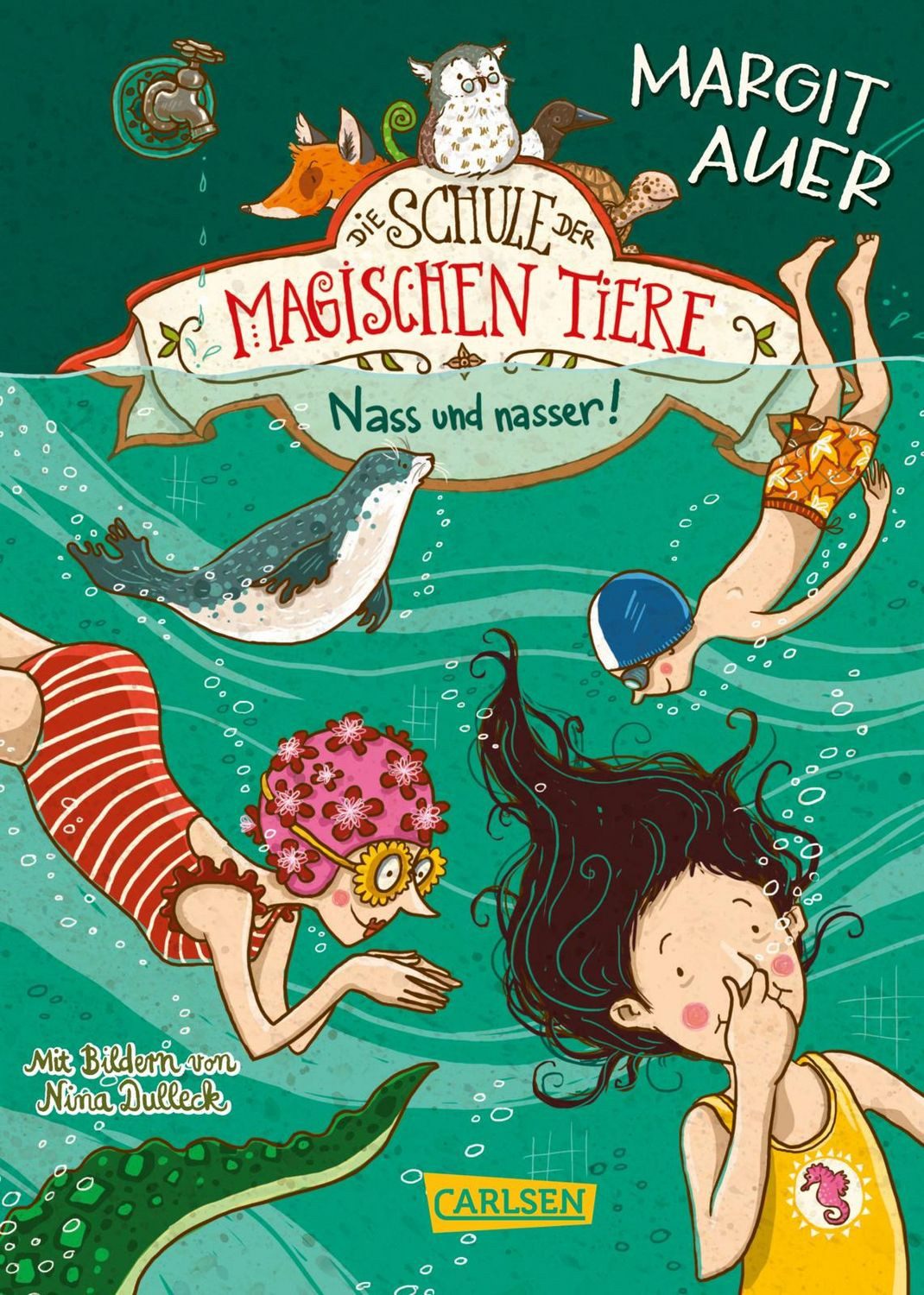 Kinderbuch Nass und nasser / Die Schule der magischen Tiere Band 6 Margit Auer