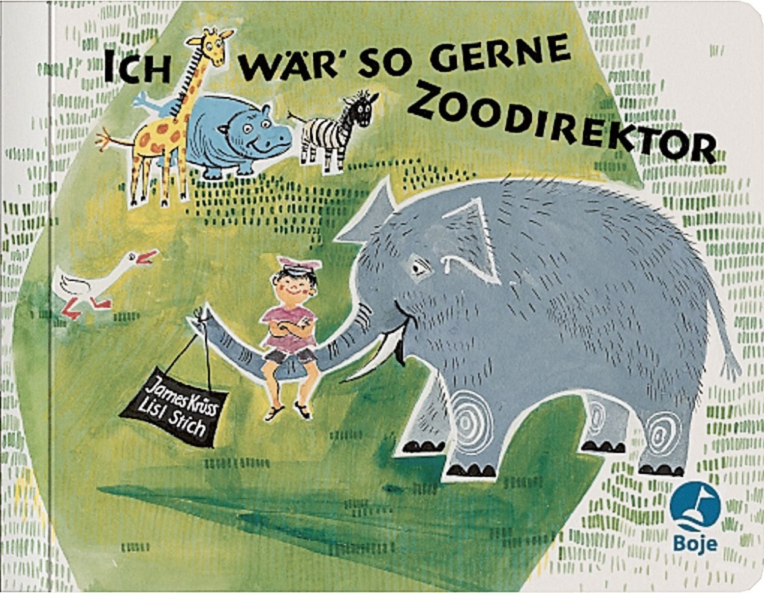 Ich wär so gerne Zoodirektor / James Krüss
