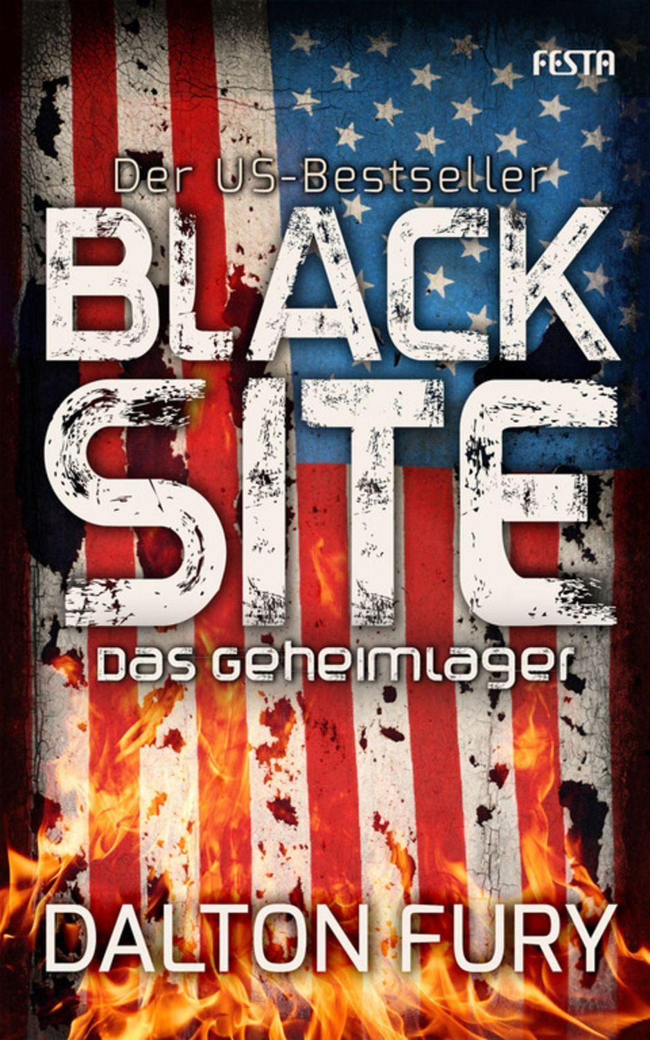 Black Site - Das Geheimlager / Dalton Fury