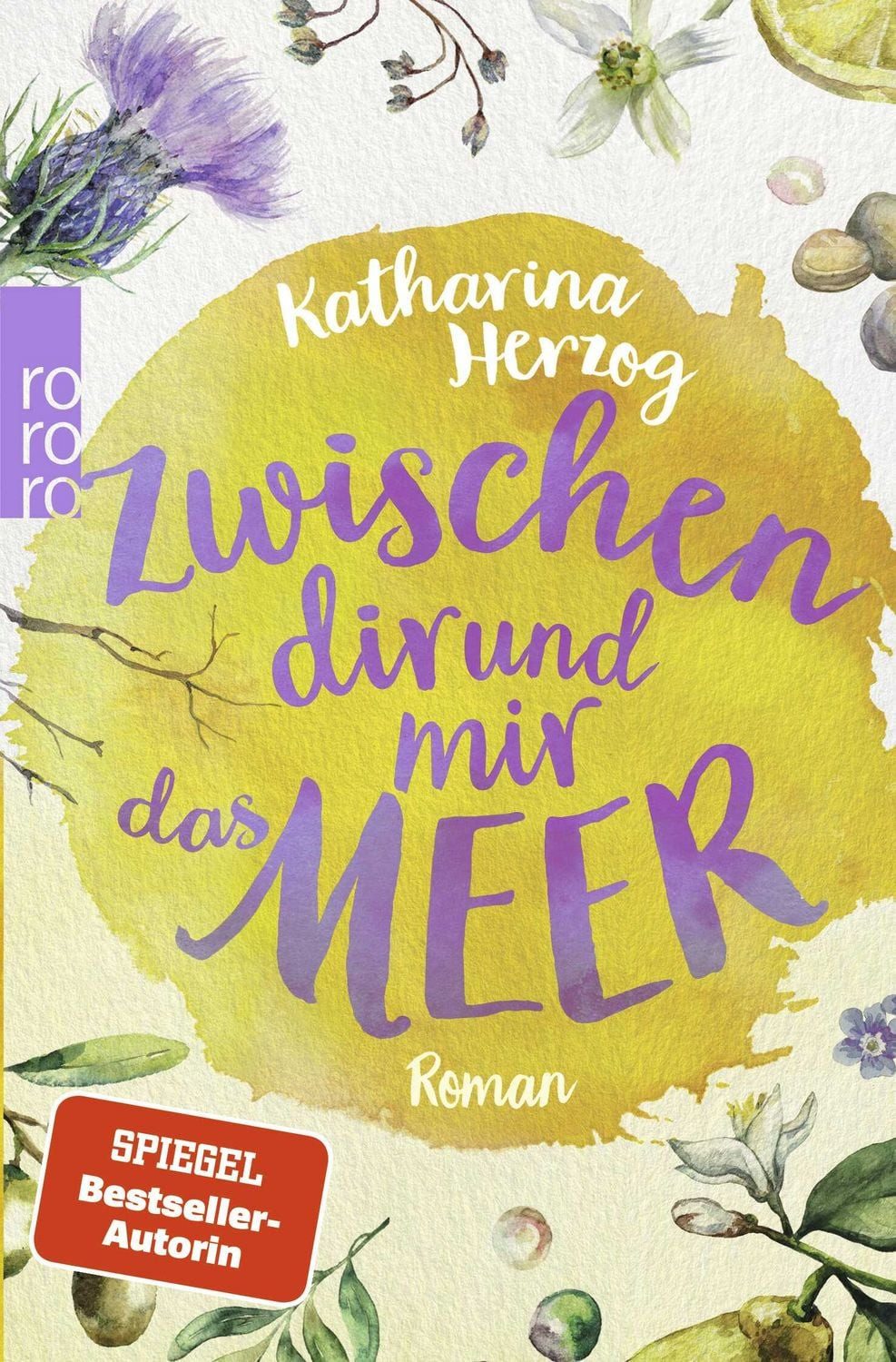 Zwischen dir und mir das Meer / Katharina Herzog